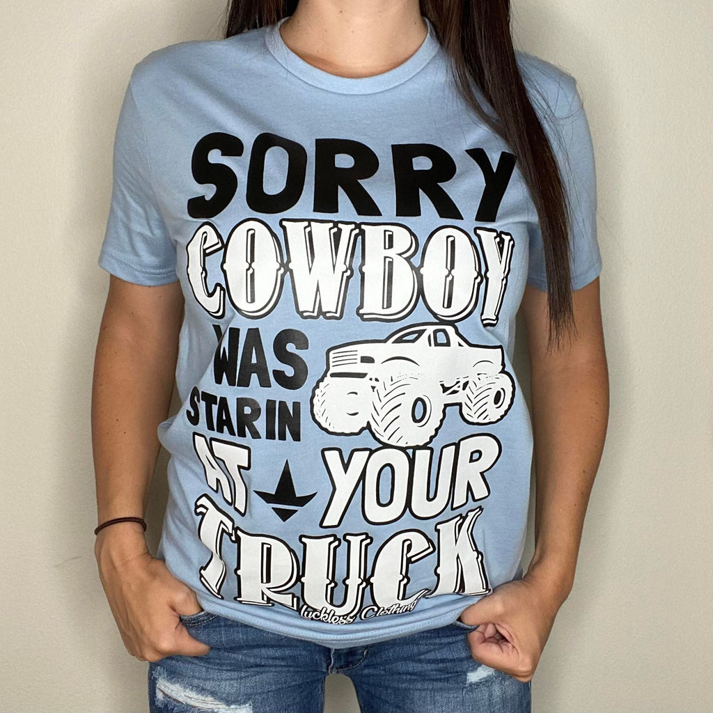 Sorry Cowboy Tee