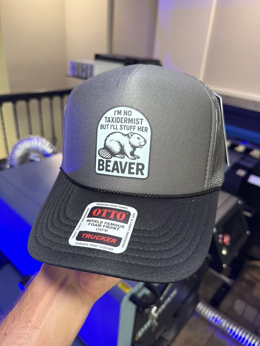 I'm No Taxidermist But I'll Stuff Her Beaver Trucker Hat