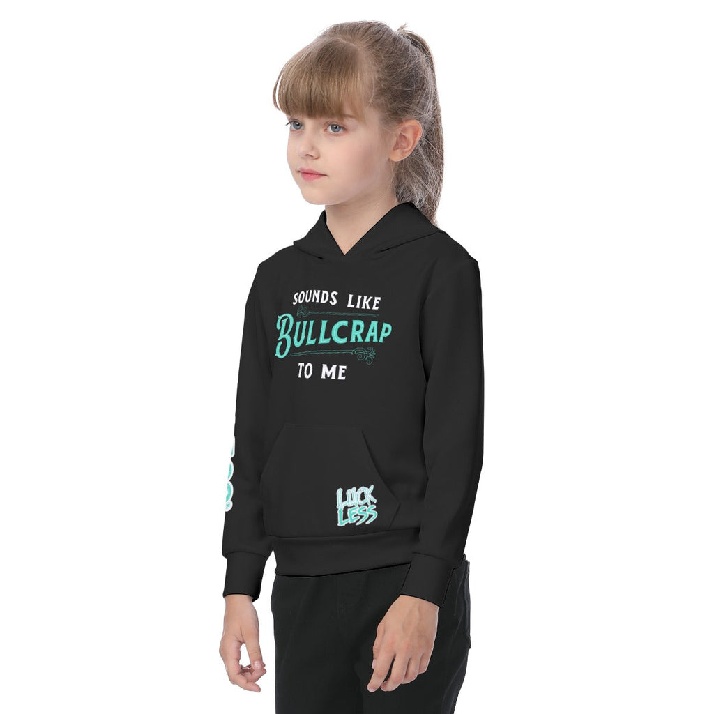 Sounds Like Bull Crap To Me Kids Hoodie