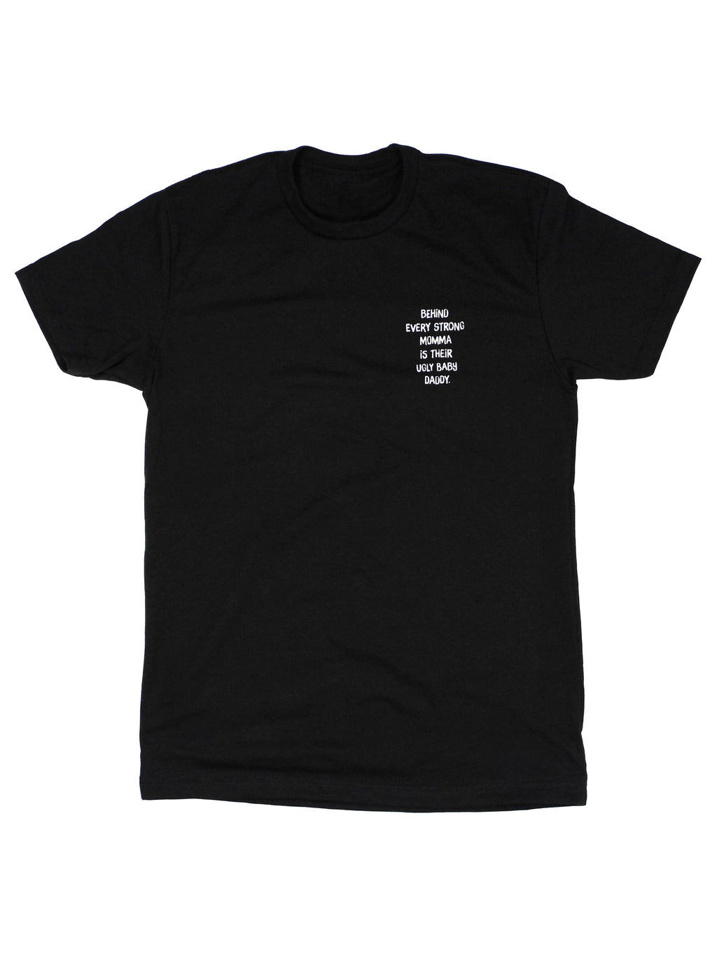 Ugly Baby Daddy | Tee