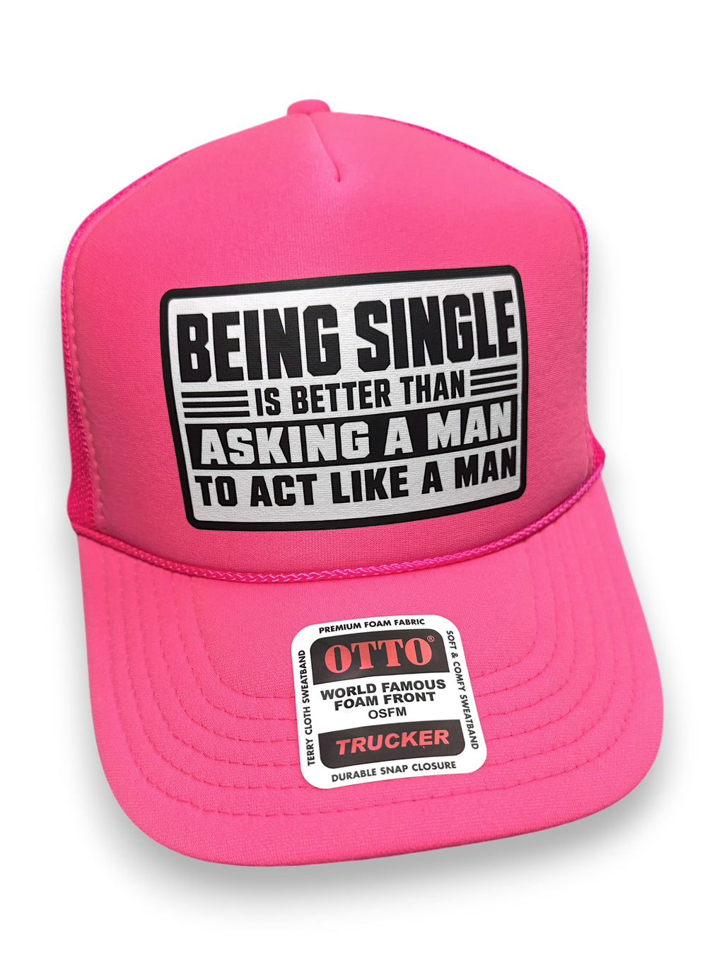Being Single Is Better | Foam Trucker