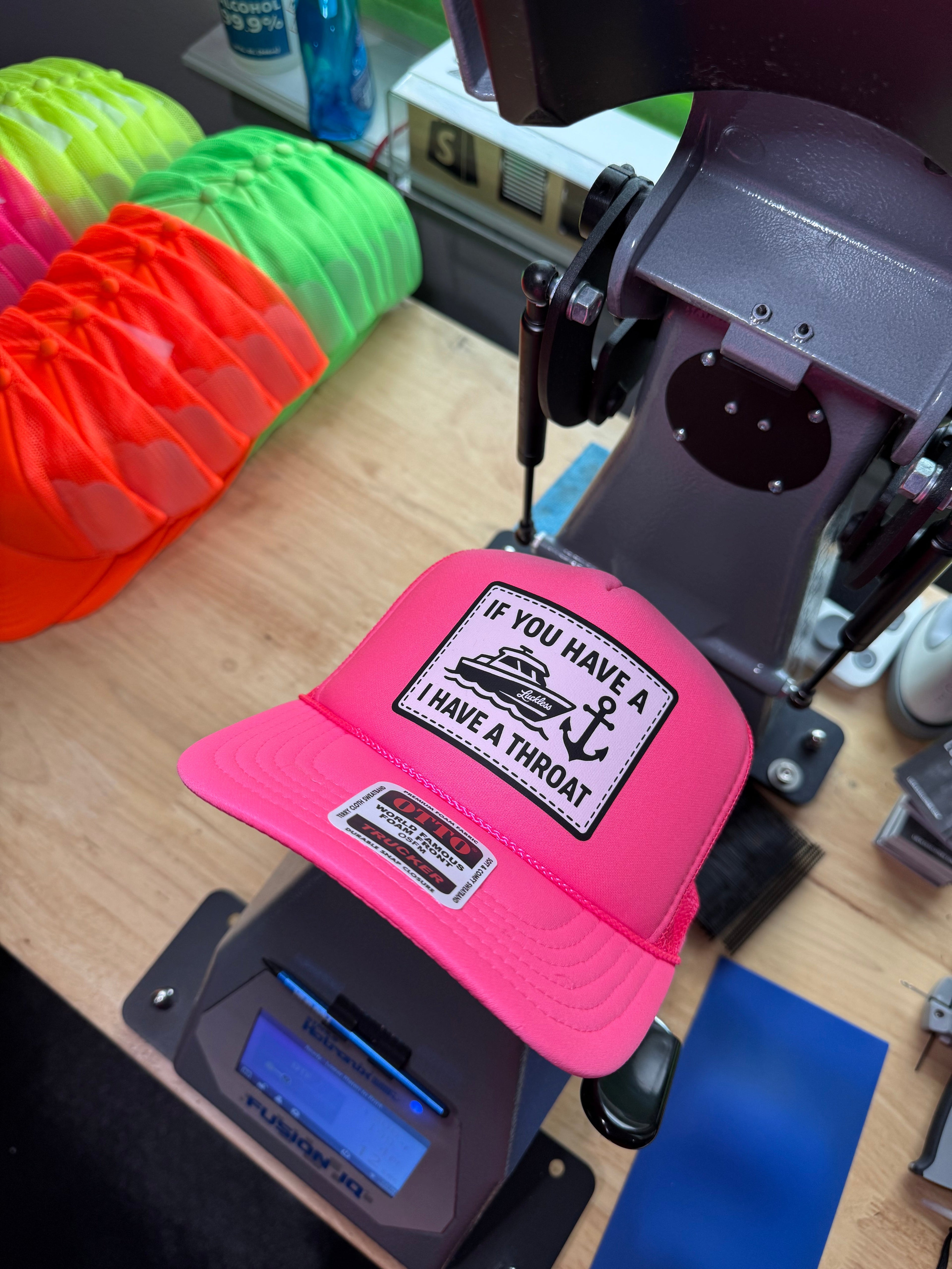 If You Have A Boat I Have A Throat Trucker Hat