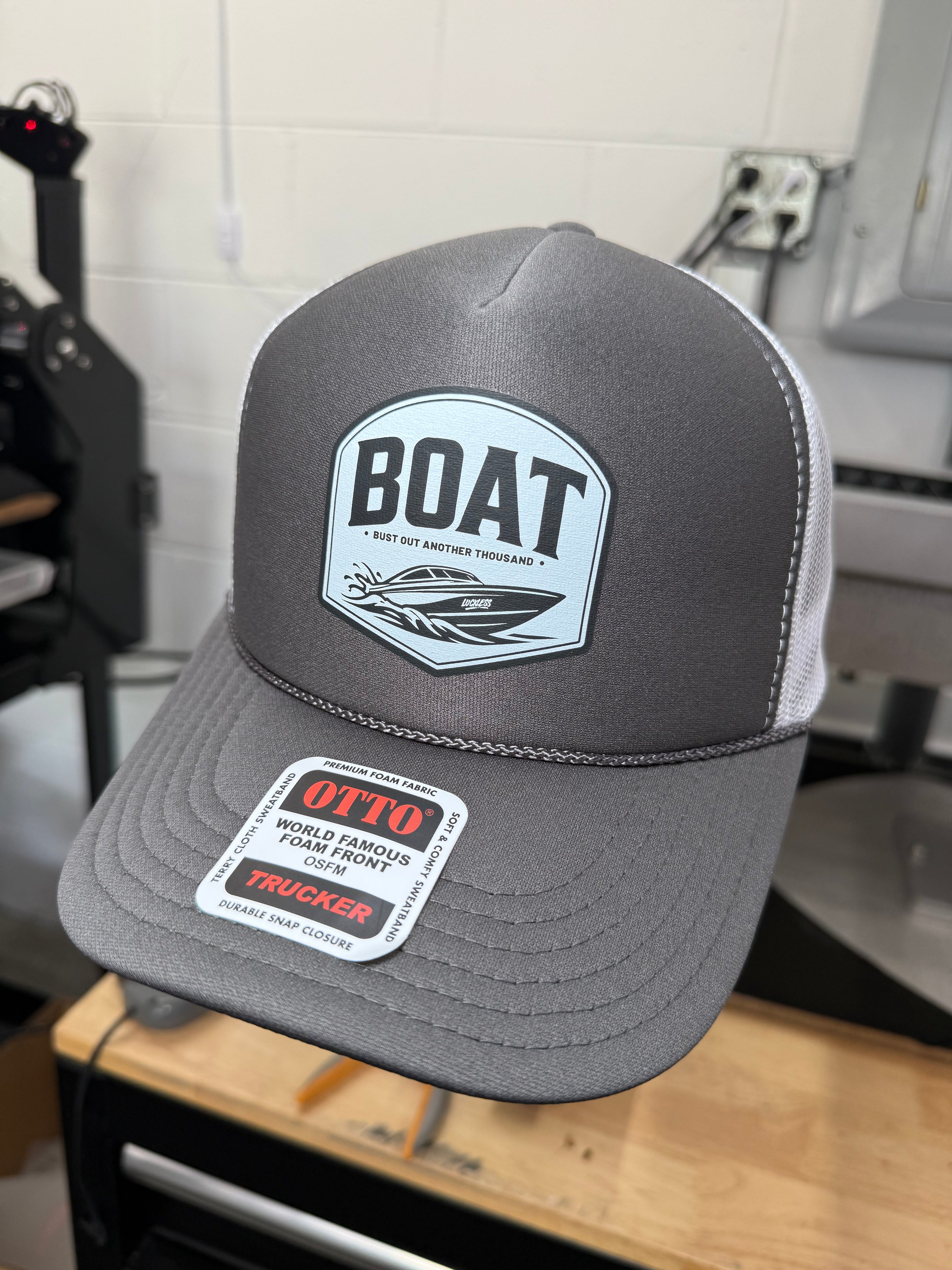 B.O.A.T - Bust Out Another Thousand Foam Trucker Hat