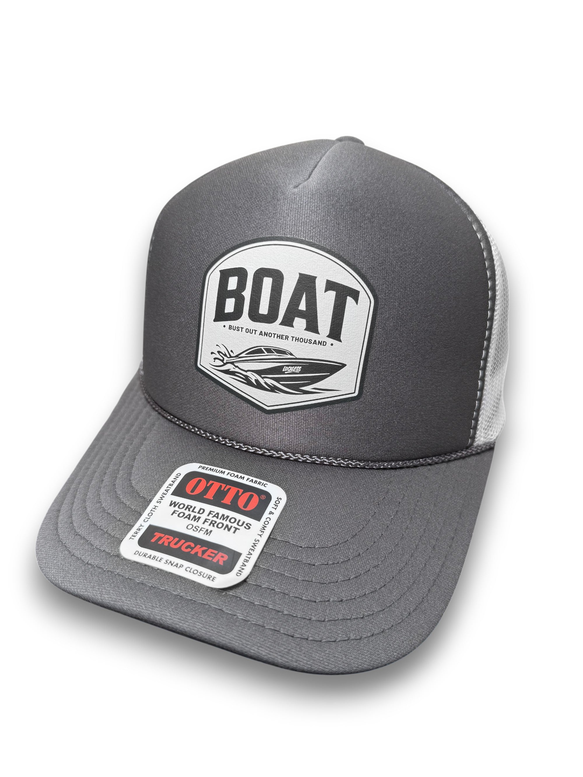 B.O.A.T - Bust Out Another Thousand Foam Trucker Hat