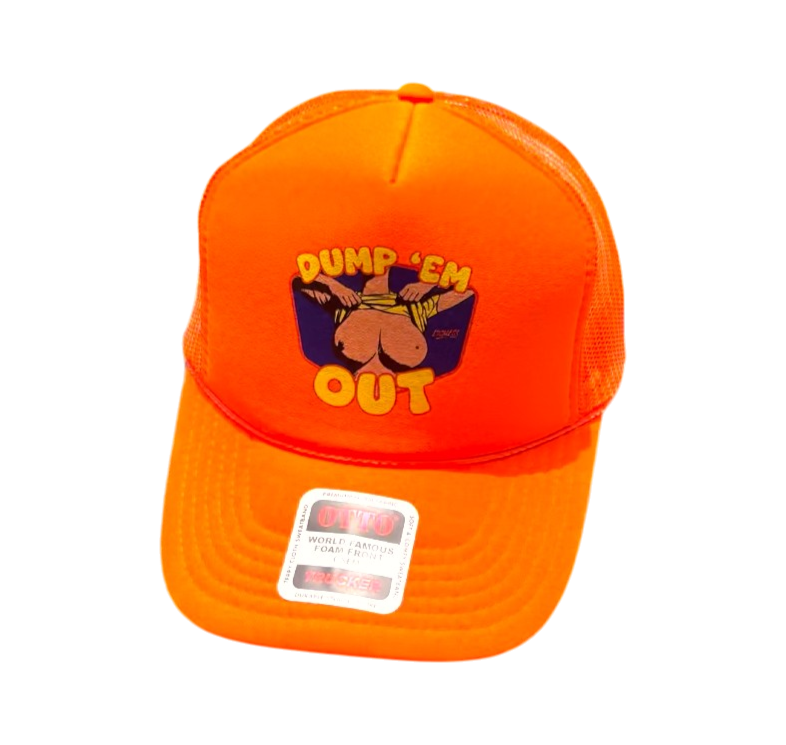 Dump Em Out Trucker Hat