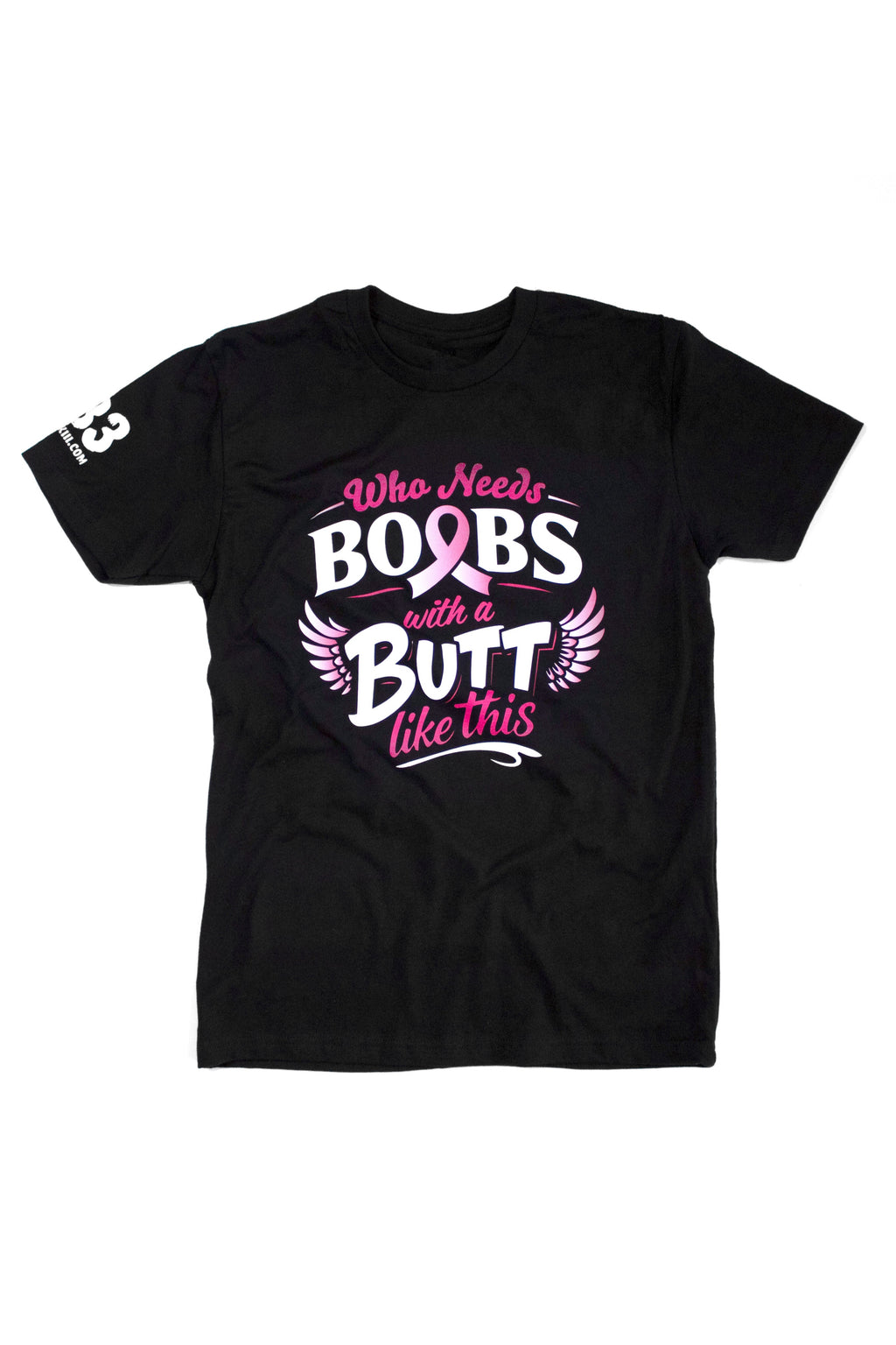 GB3 | Who Needs Boobs With A Butt Like This Tee