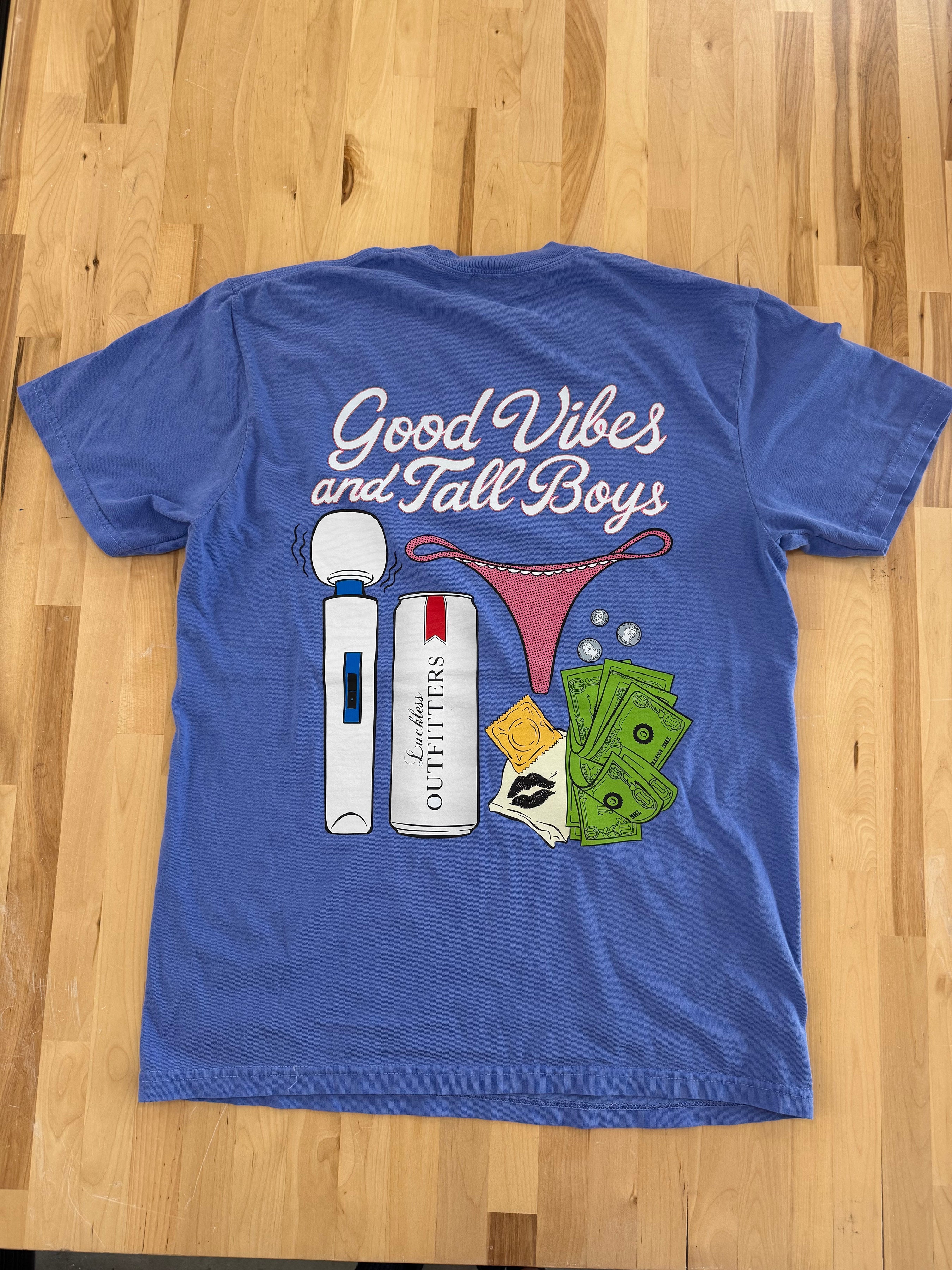 Good Vibes & Tall Boys Tee