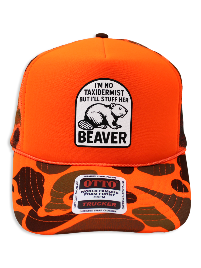 I'm No Taxidermist But I'll Stuff Her Beaver Trucker Hat