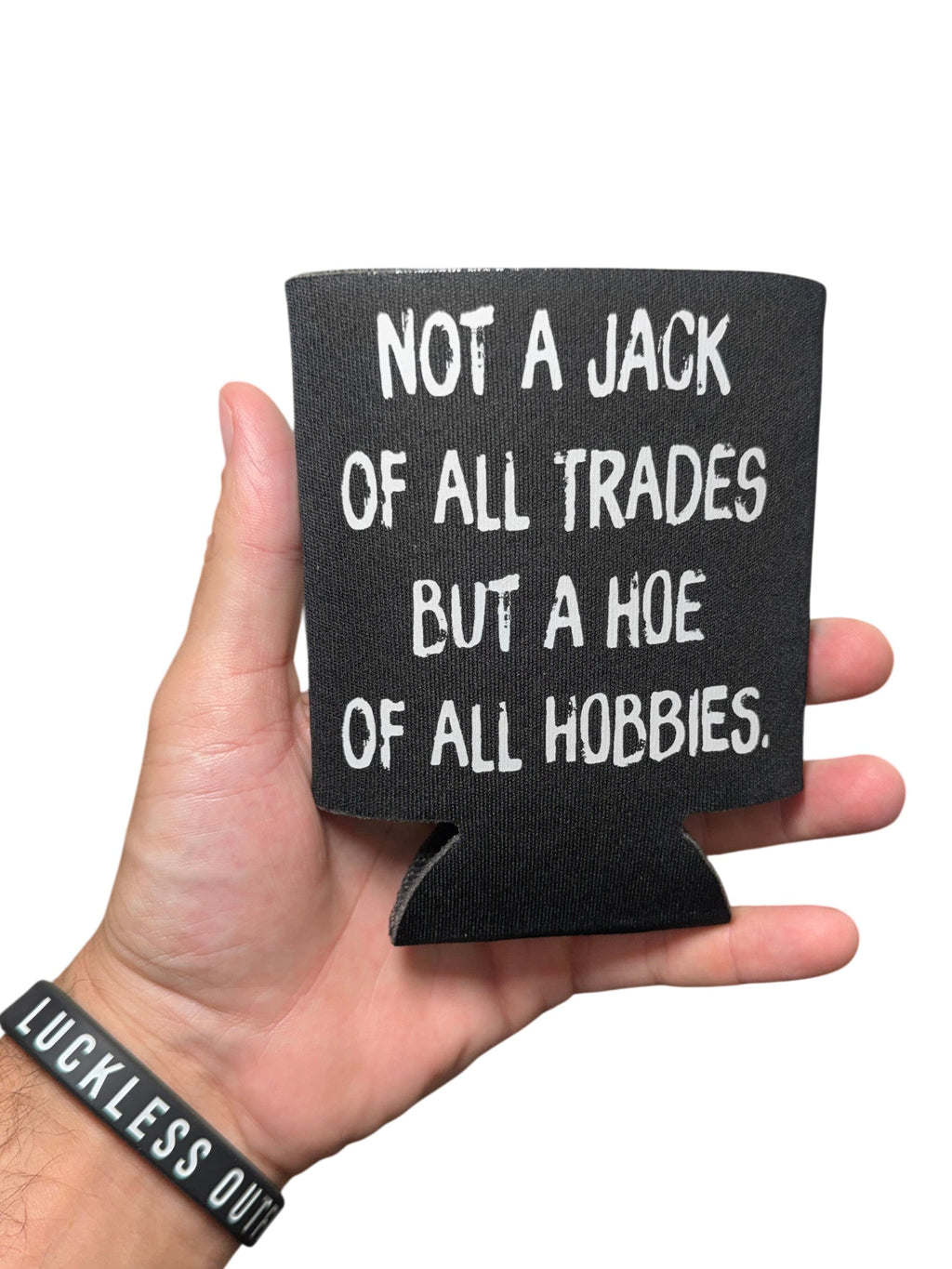 Hoe of All Hobbies | Koozie
