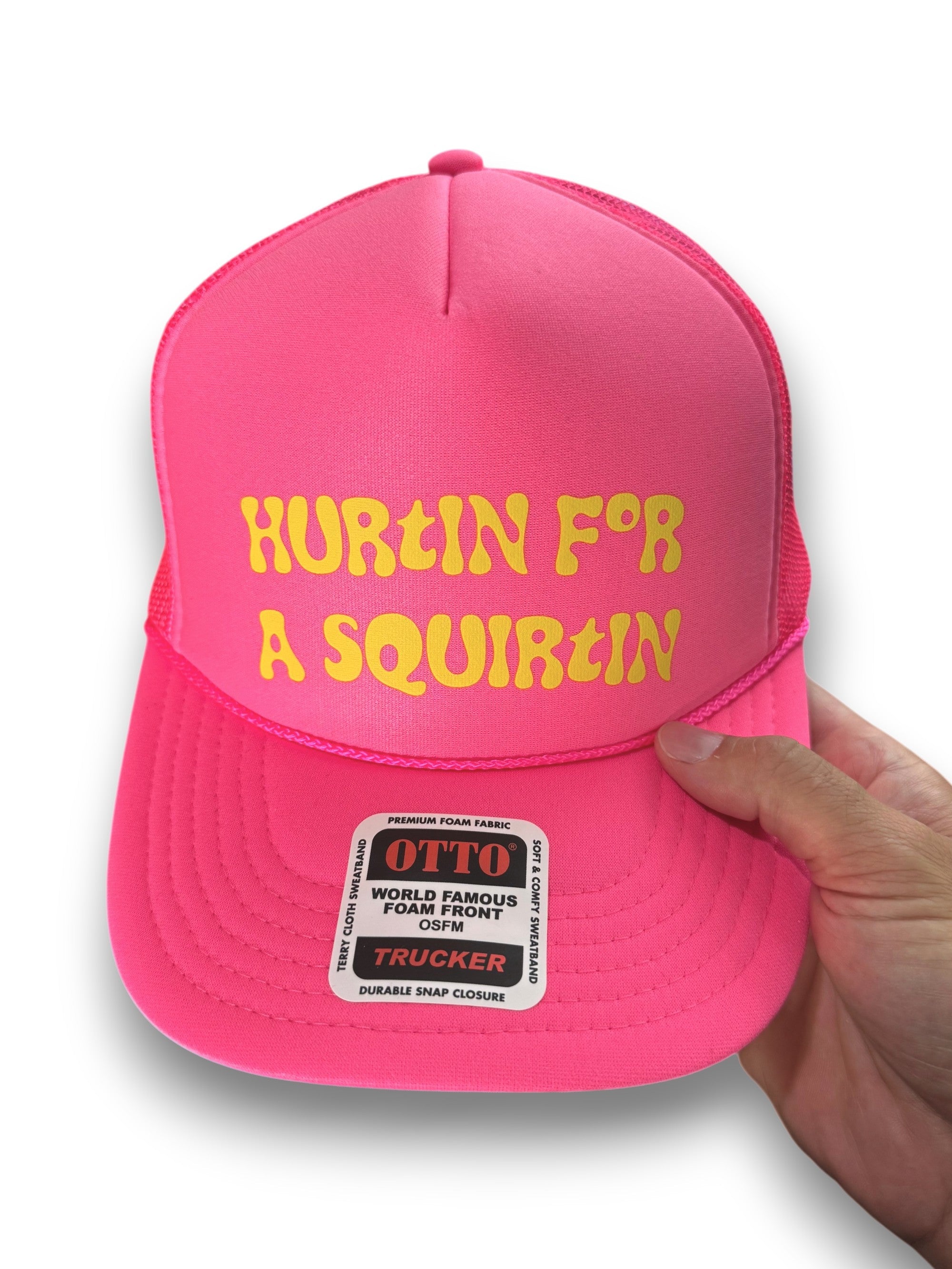 Hurtin for a Squirtin Trucker Hat