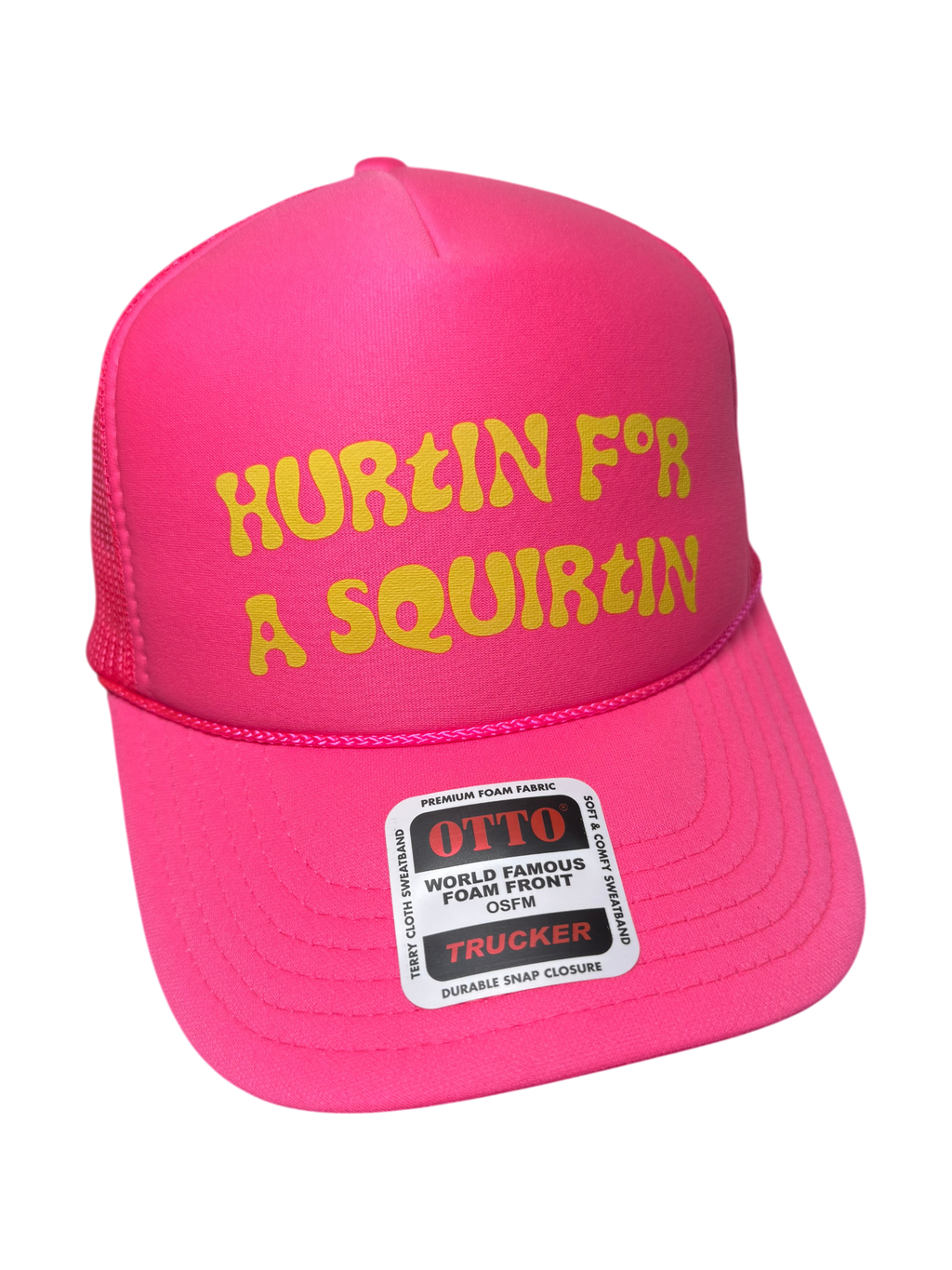 Hurtin for a Squirtin Trucker Hat