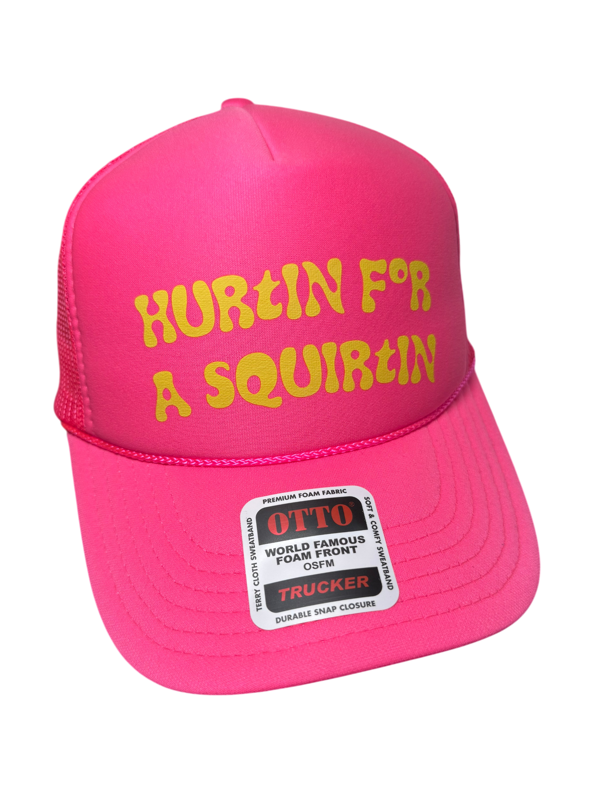 Hurtin for a Squirtin Trucker Hat