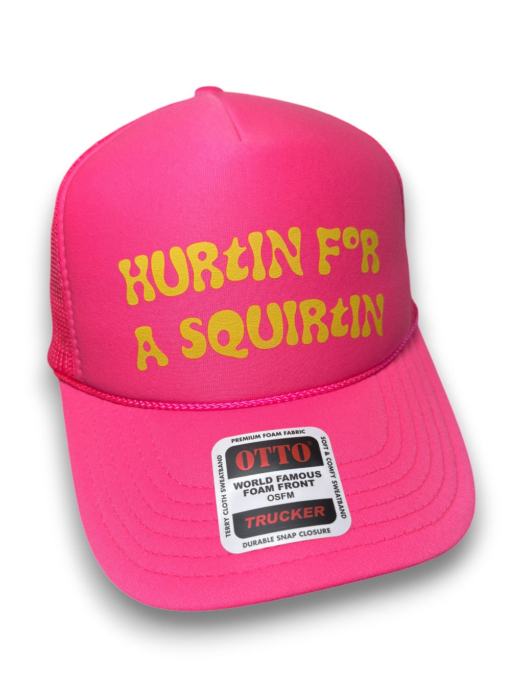 Hurtin for a Squirtin Trucker Hat