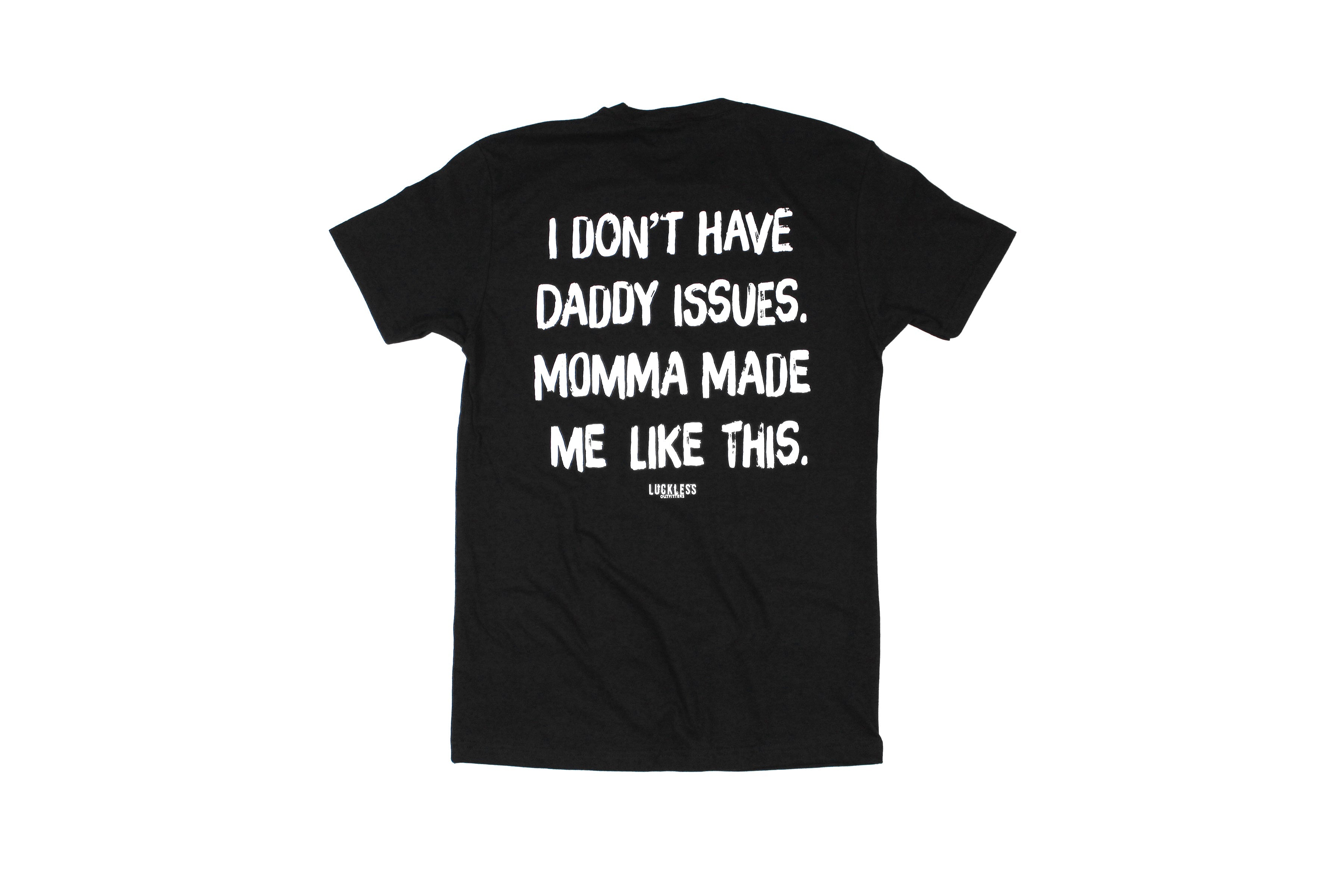 Momma Made Me Like This | Tee