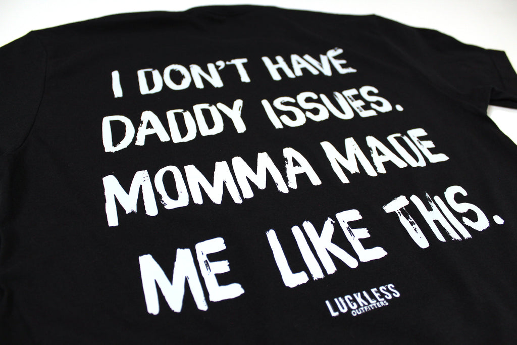 Momma Made Me Like This | Tee