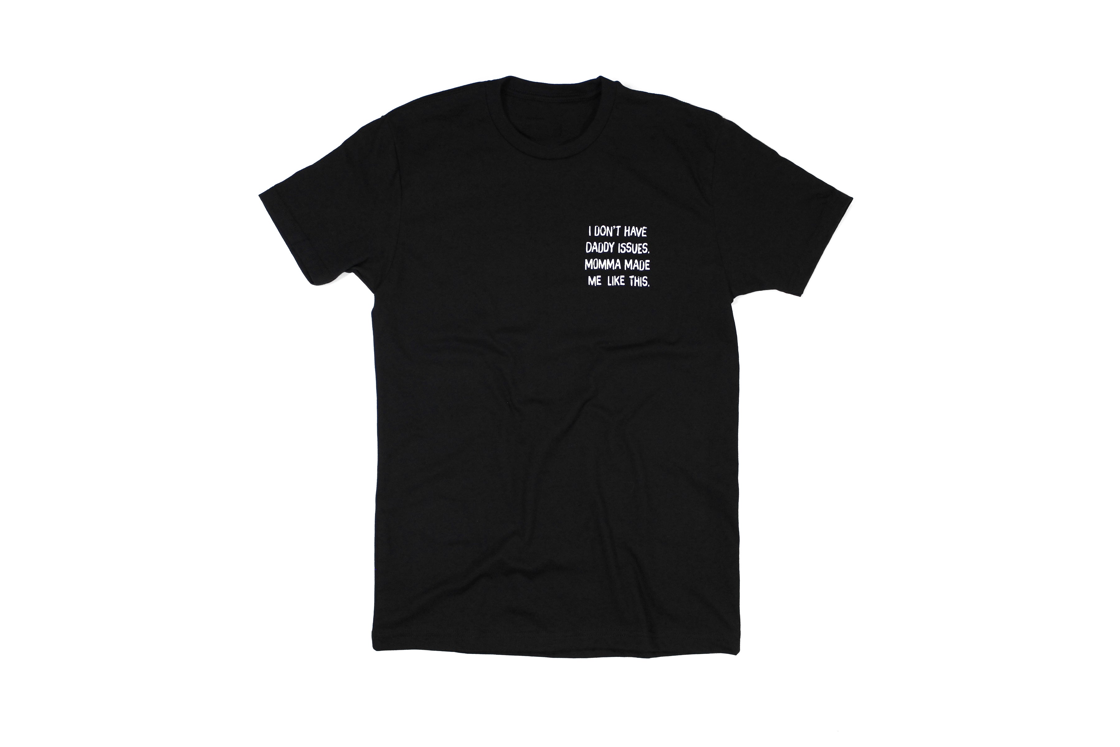 Momma Made Me Like This | Tee