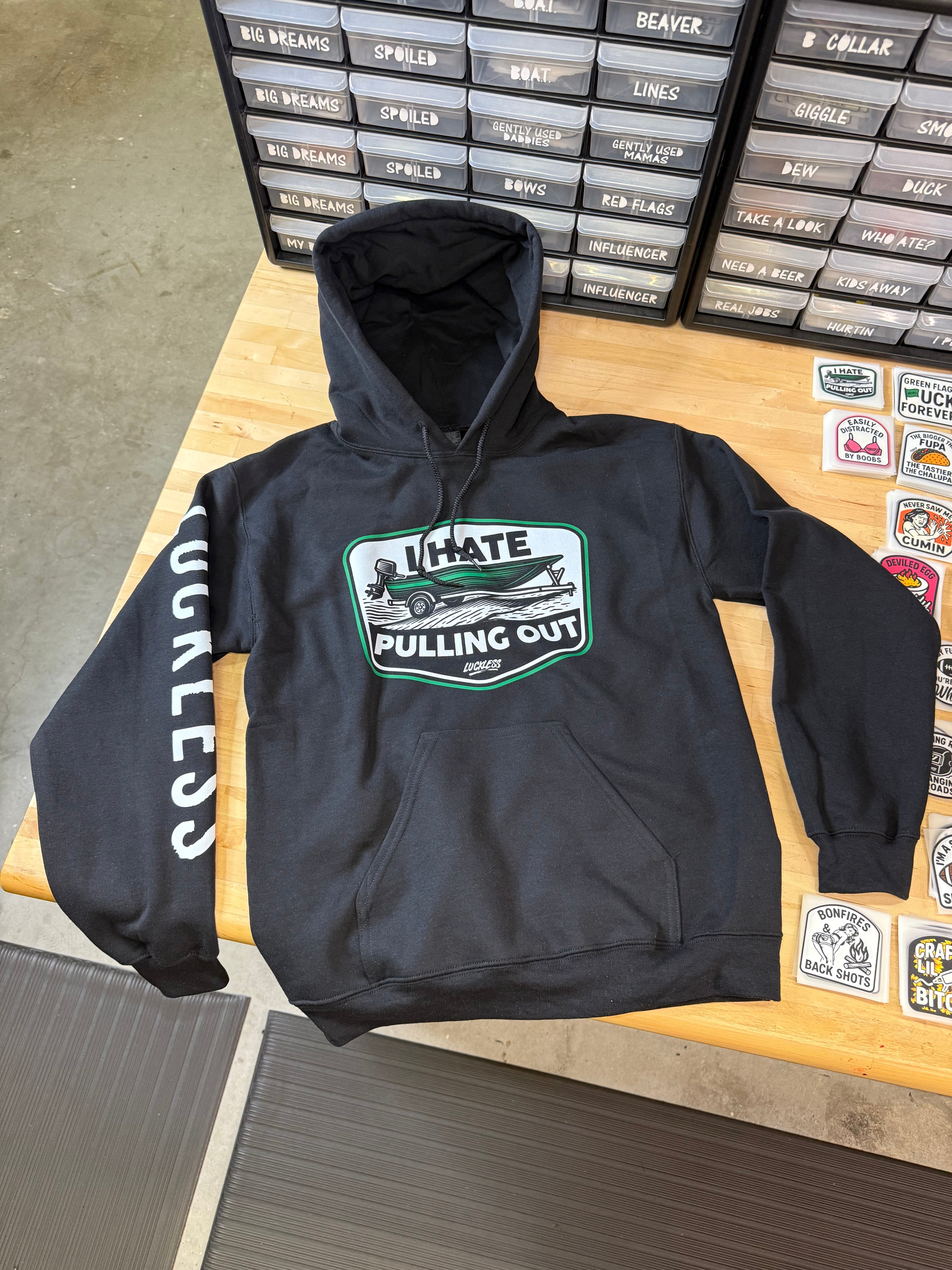 I Hate Pulling Out Hoodie