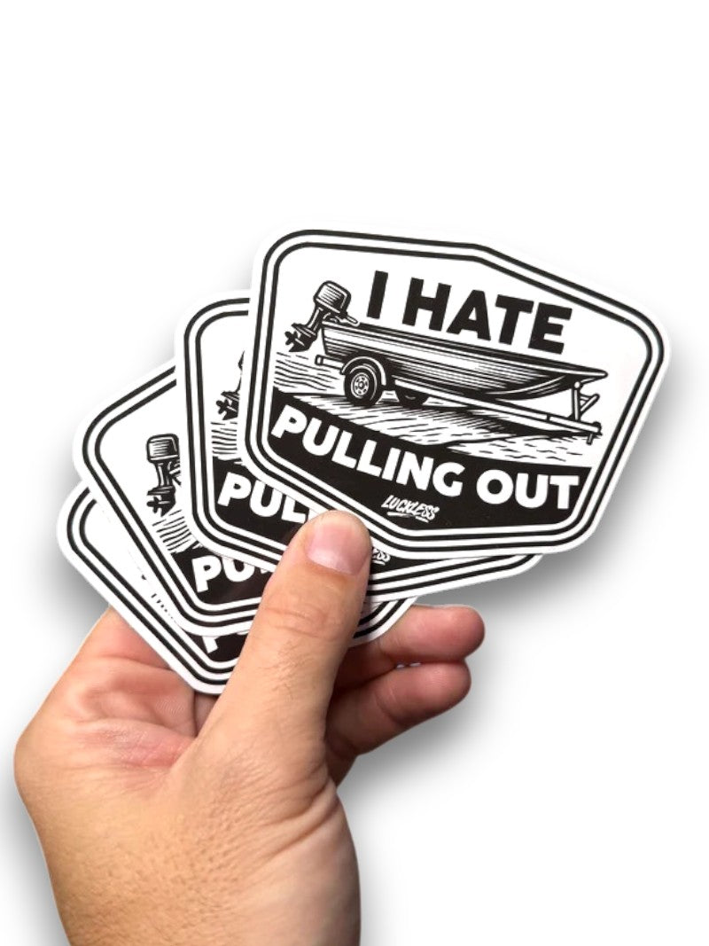 I Hate Pulling Out Sticker
