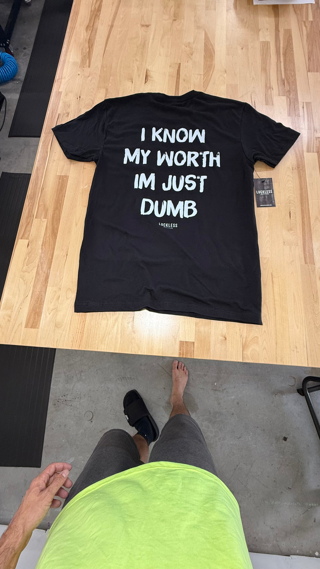I Know My Worth I'm Just Dumb Tee