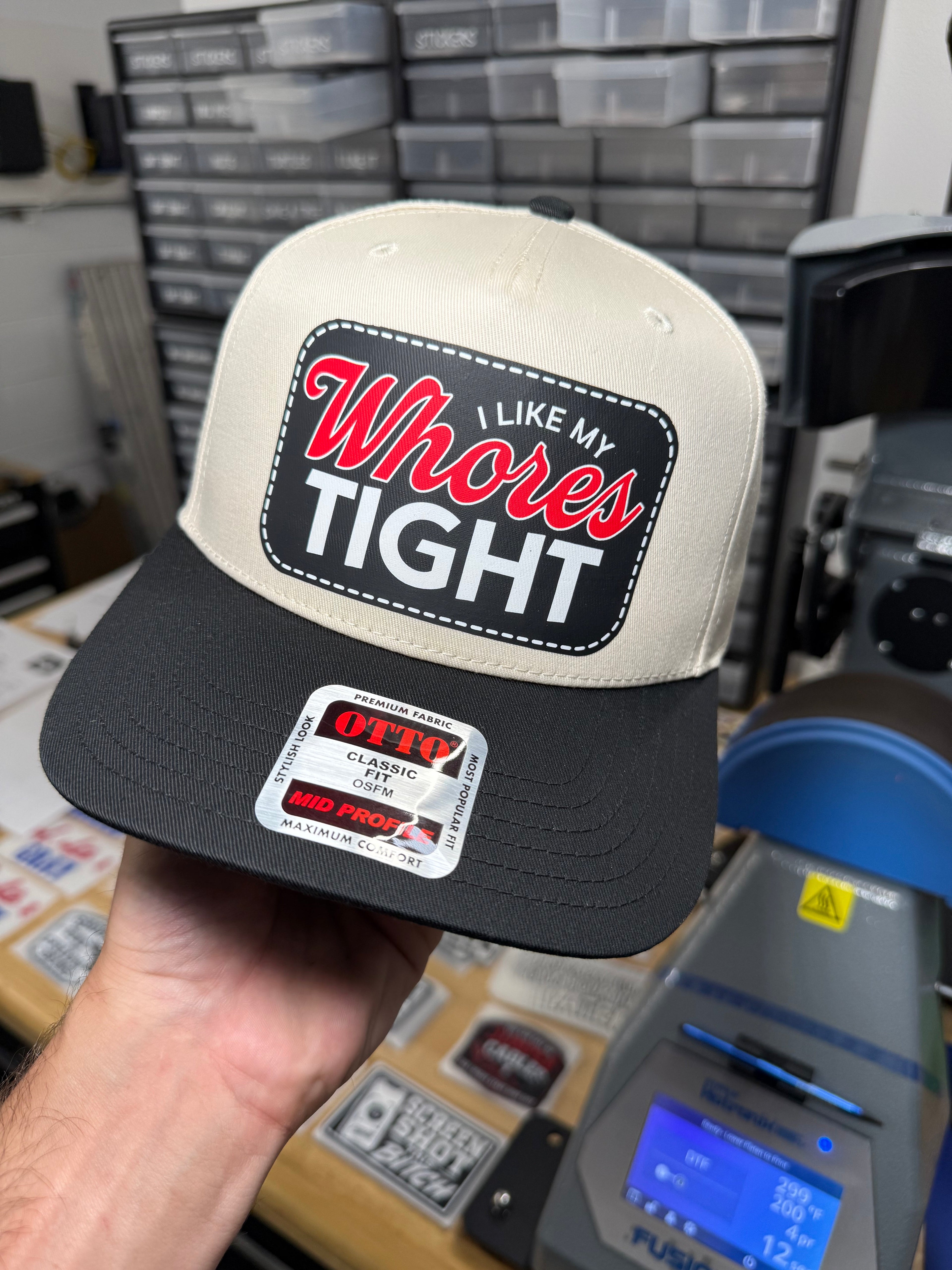 I Like My Whores Tight | Canvas Snapback