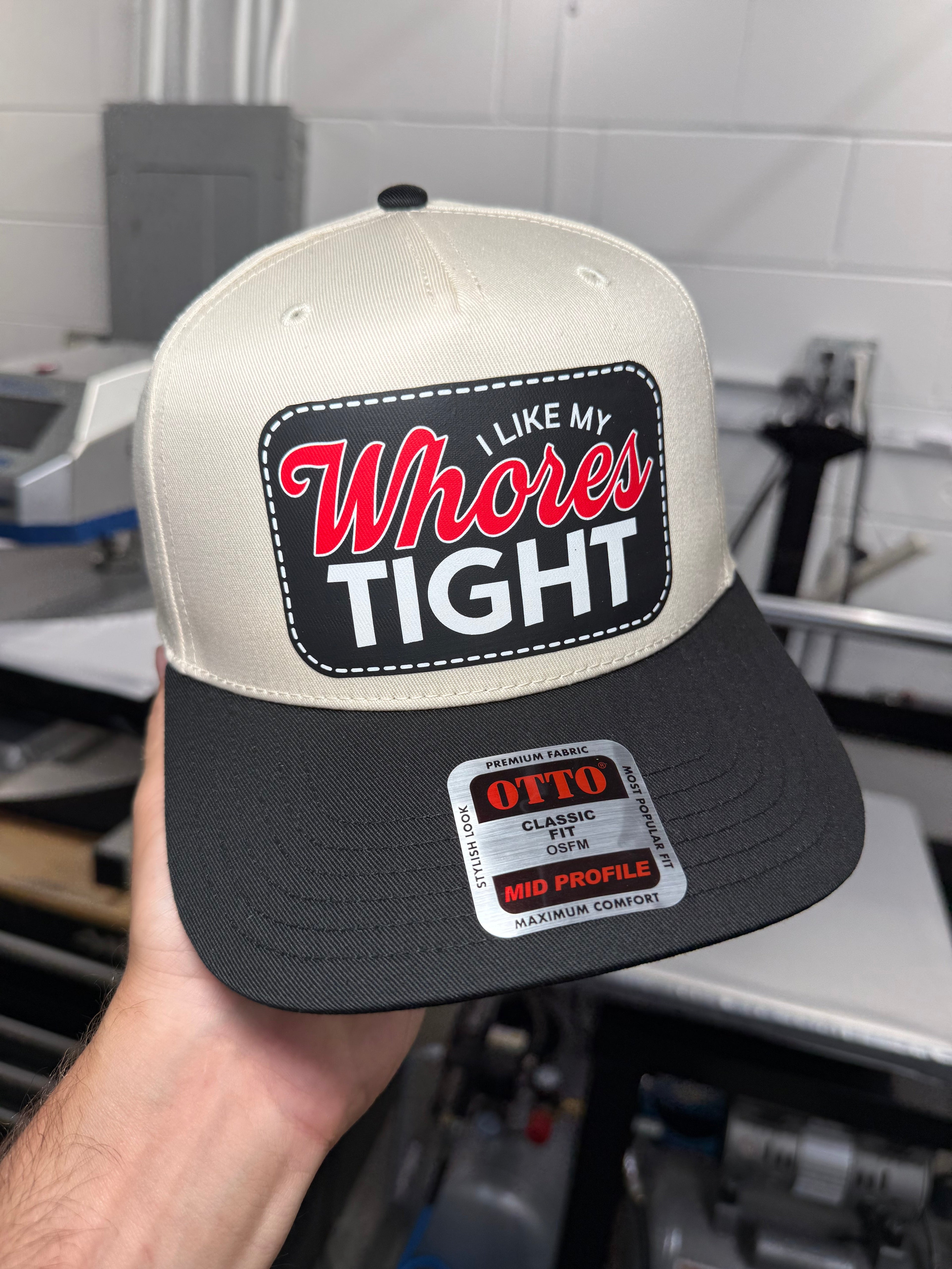 I Like My Whores Tight | Canvas Snapback