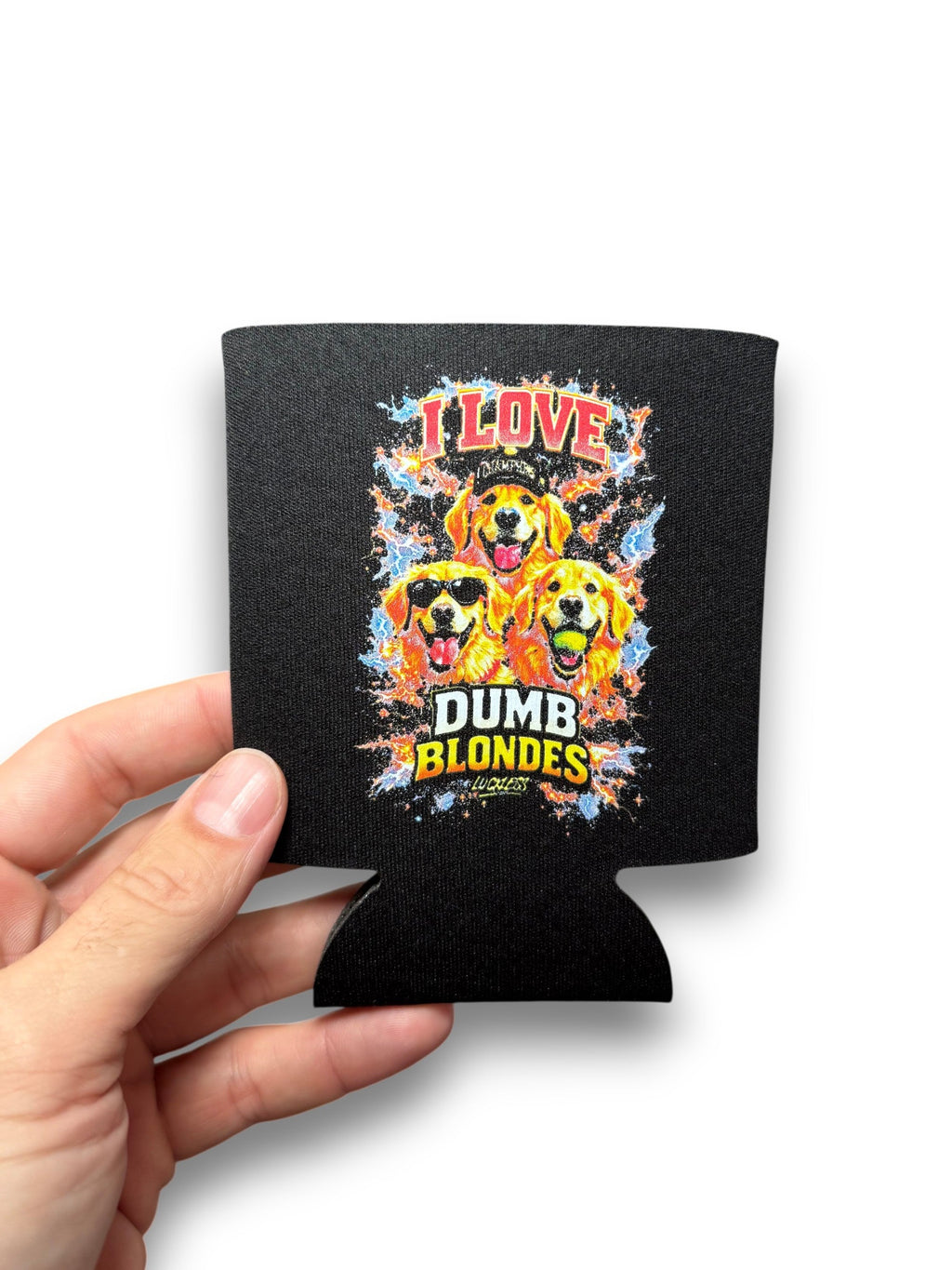 I Love Dumb Blondes Koozie