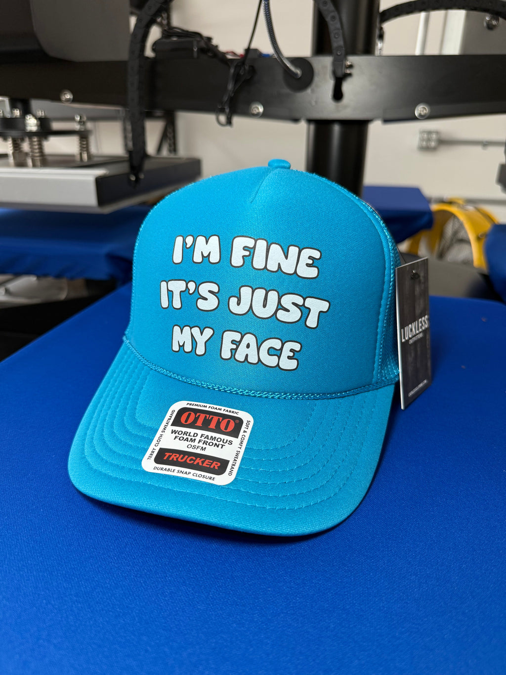 I'm Fine It's Just My Face Trucker Hat