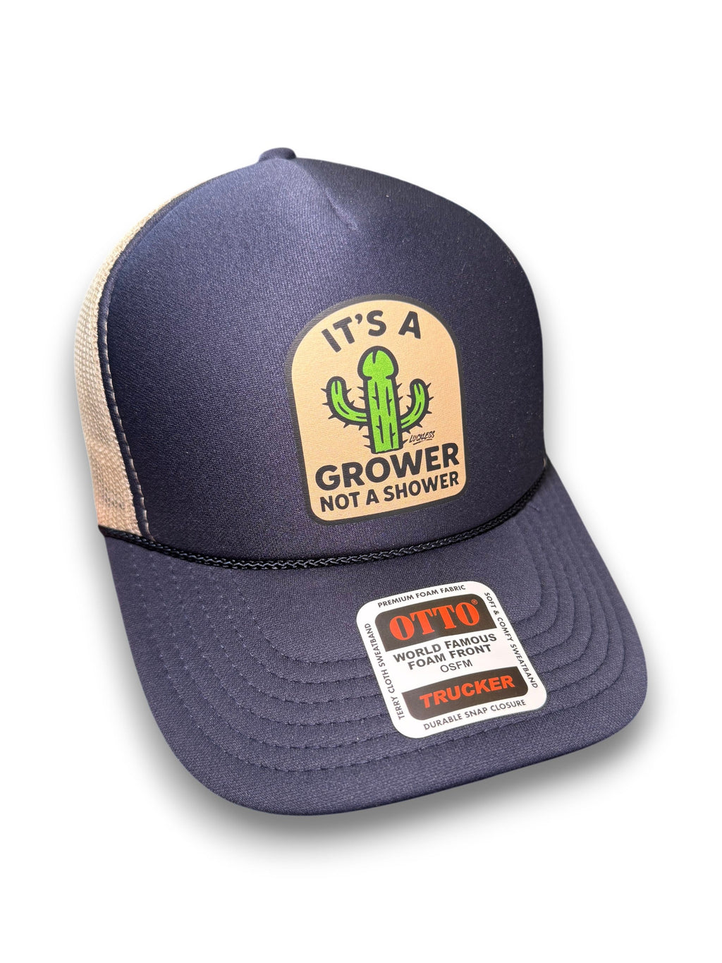 Its a Grower Not A Shower Trucker Hat