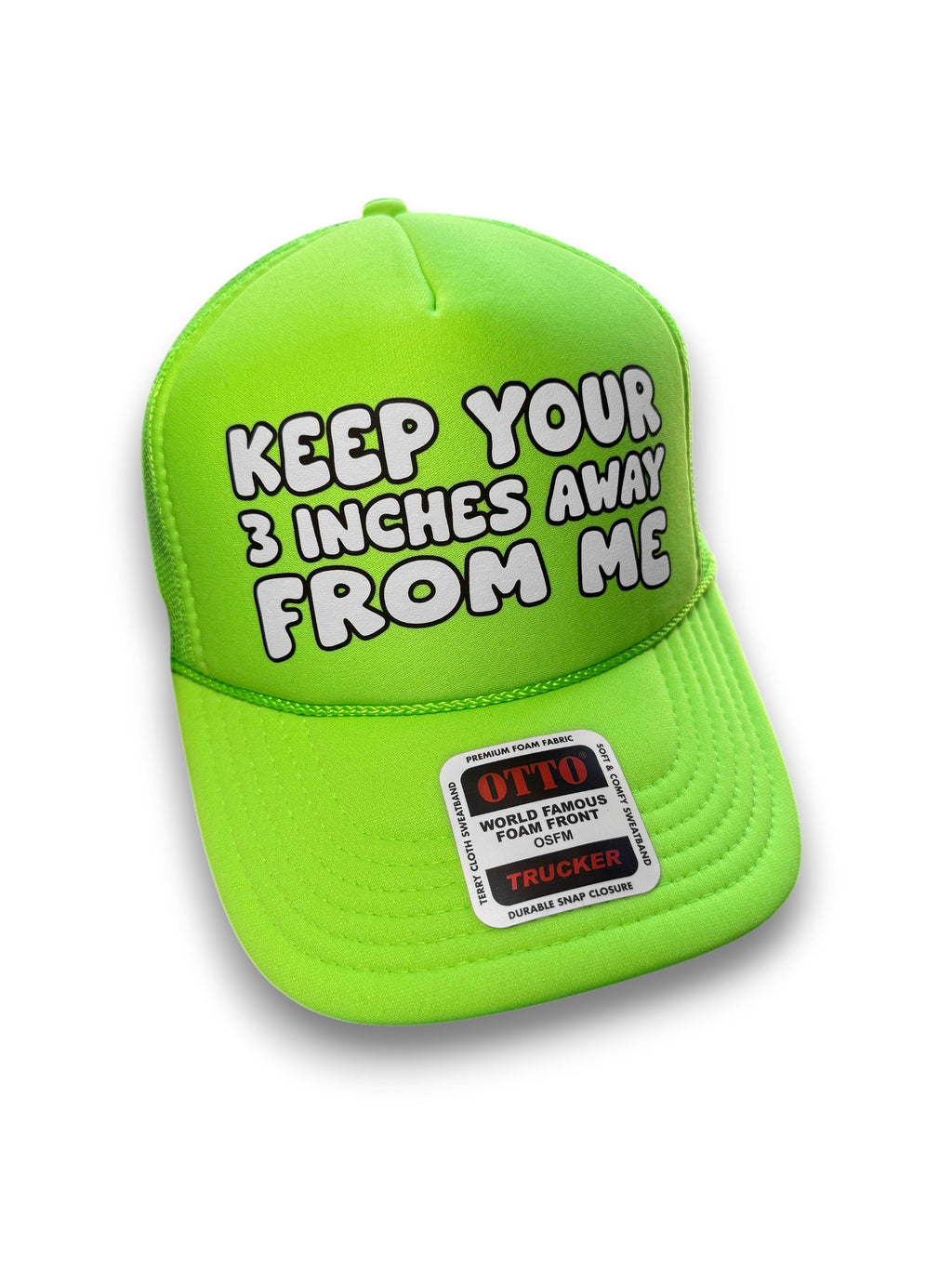 Keep Your 3 Inches Away From Me Trucker Hat