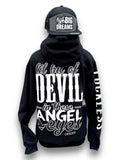 Lil Bit Of Devil in these Angel Eyes Hoodie
