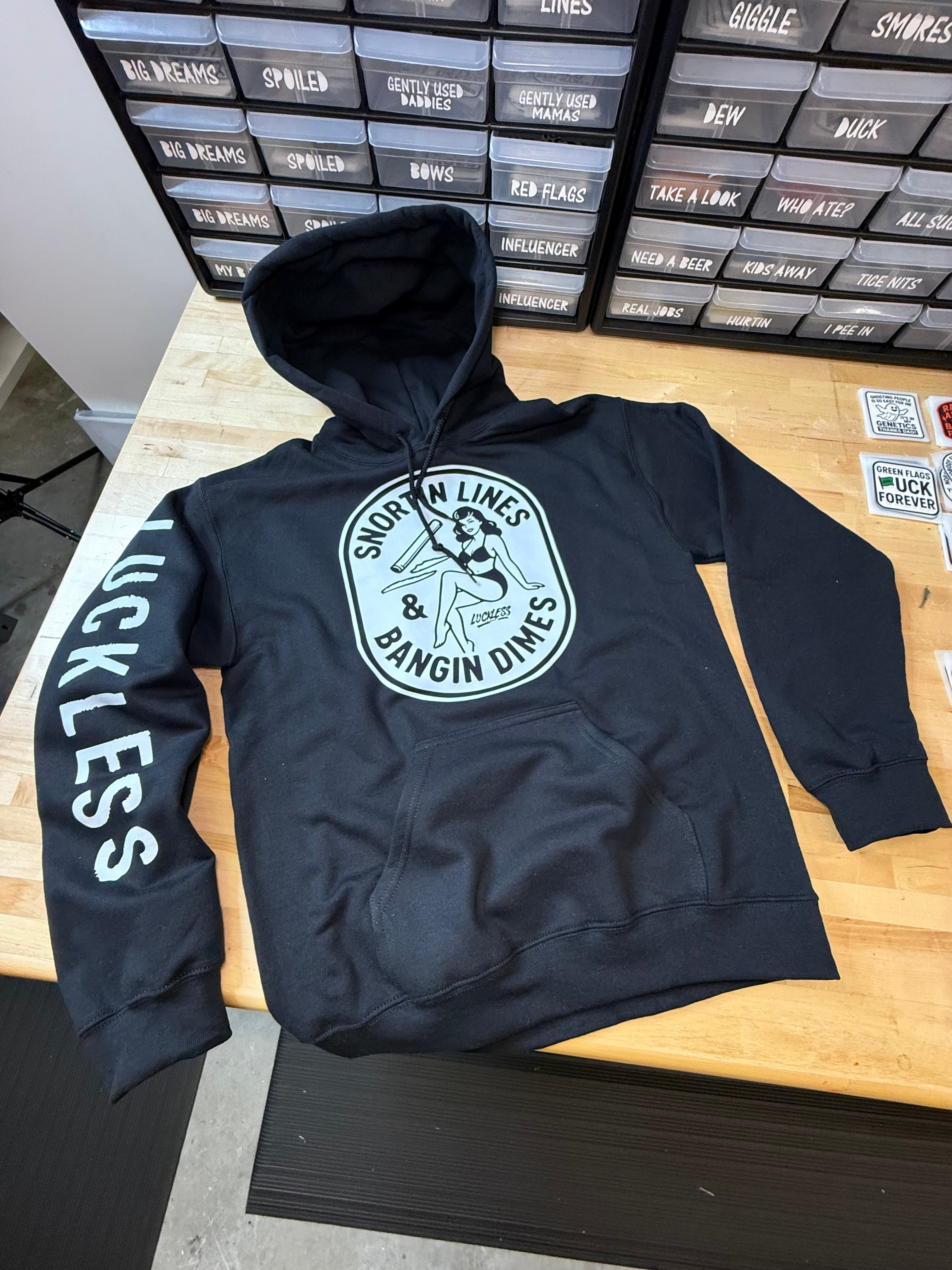 Snortin Lines and Bangin Dimes Hoodie