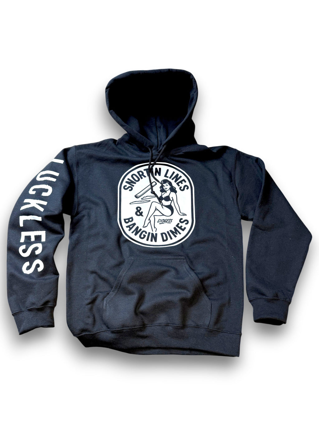 Snortin Lines and Bangin Dimes Hoodie