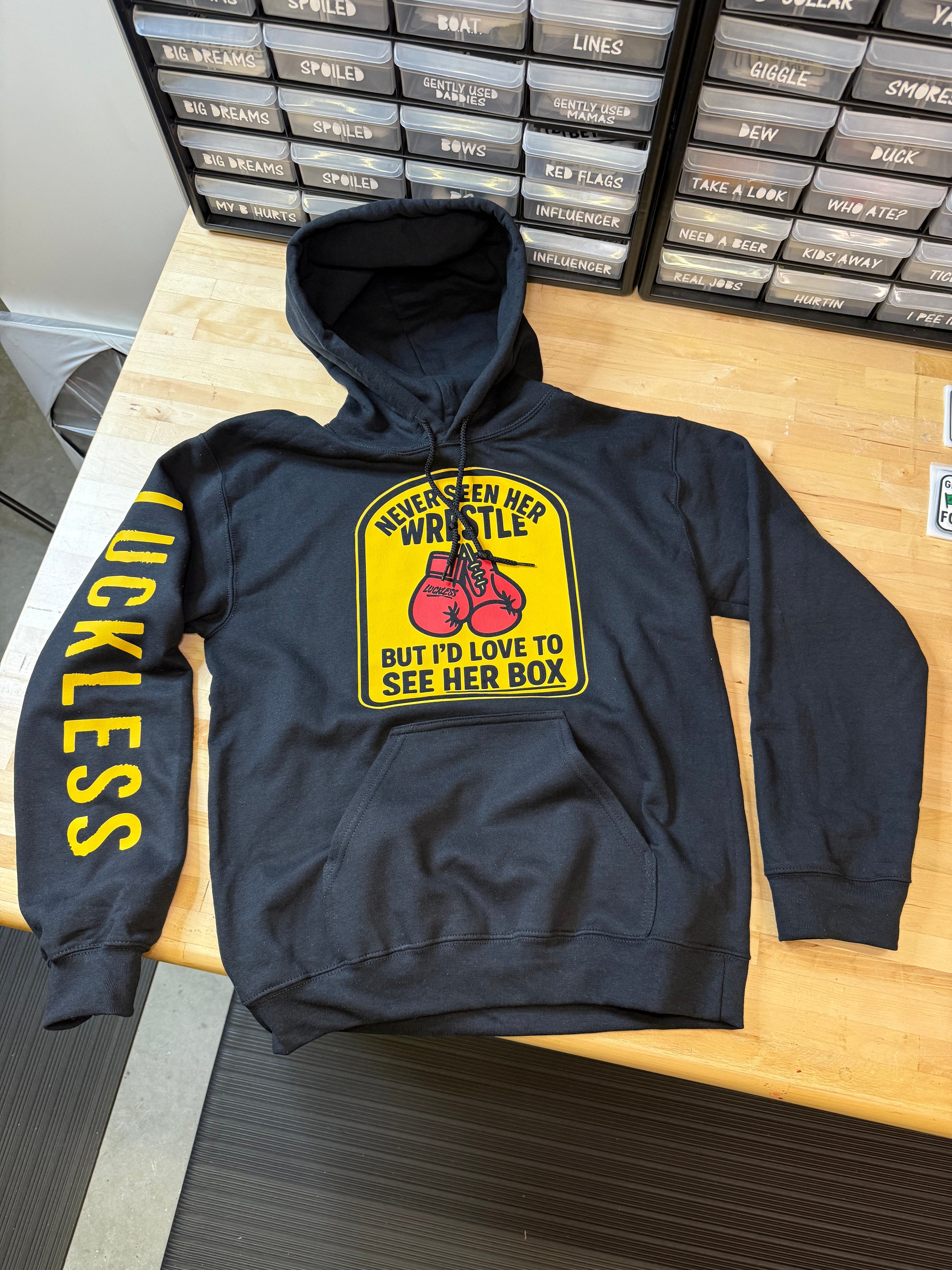 Never Seen Her Wrestle But I'd Love to See Her Box Hoodie