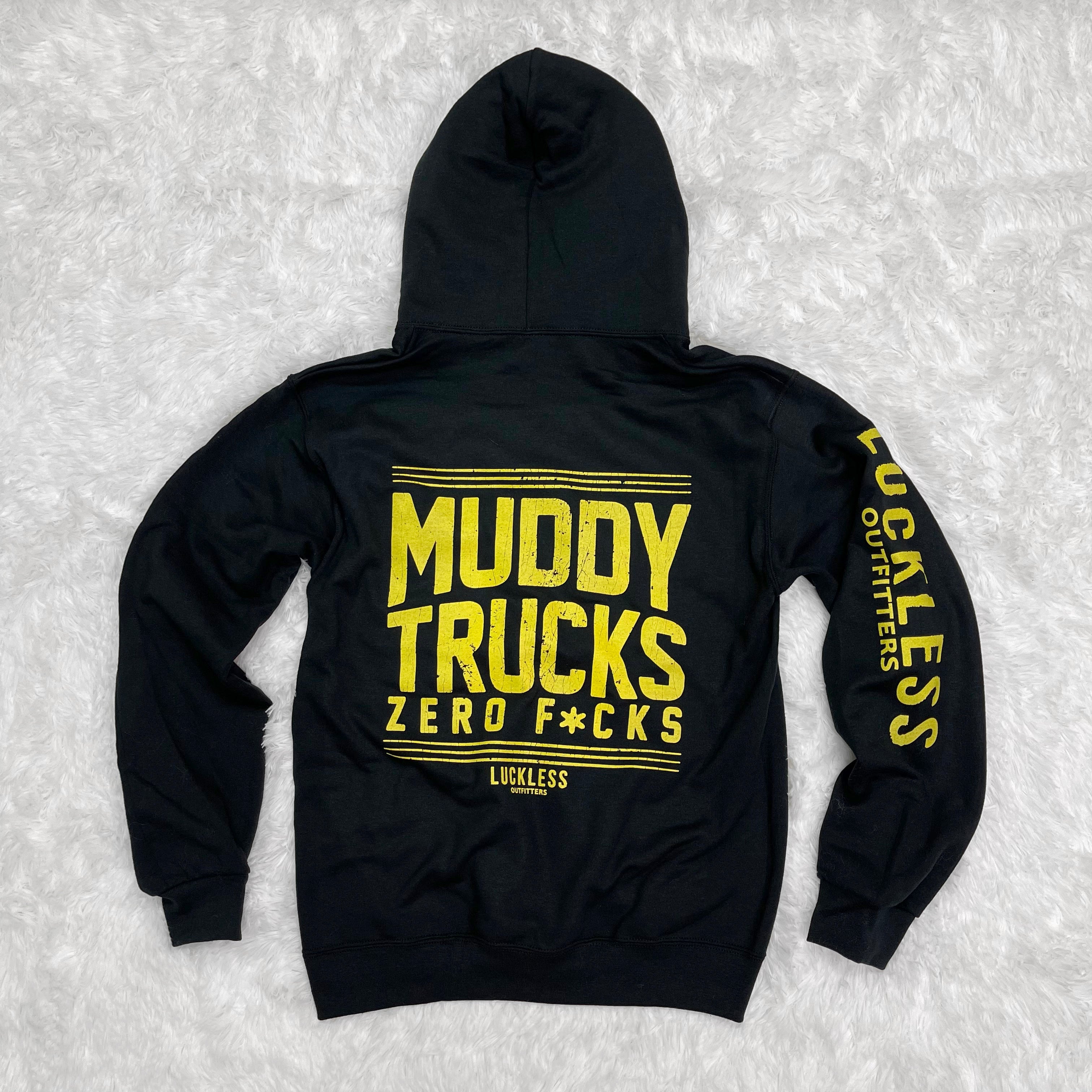 Muddy Trucks Zero Fucks Hoodie
