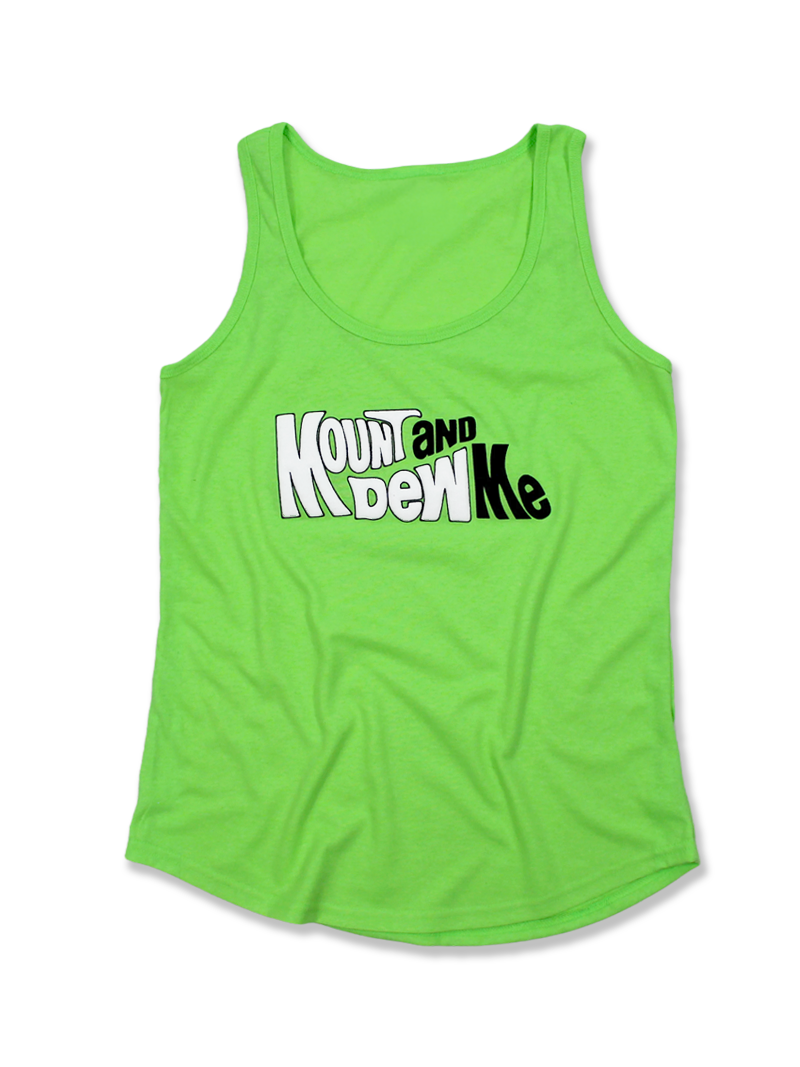 Mount and Dew Me Tank Top