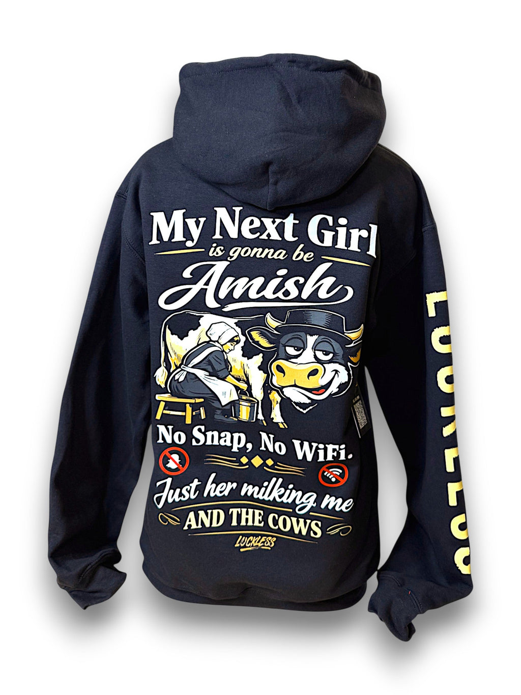 My Next Girl Is Gonna Be Amish Hoodie
