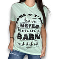Never Been in a Barn Tee