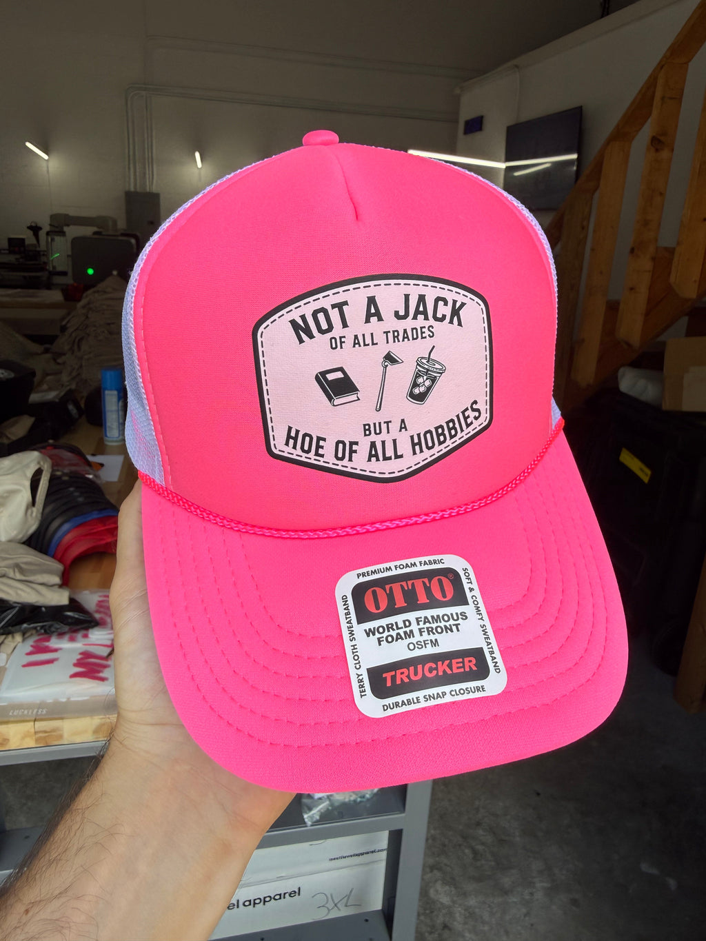 Not A Jack Of All Trades But A Hoe Of All Hobbies Trucker Hat
