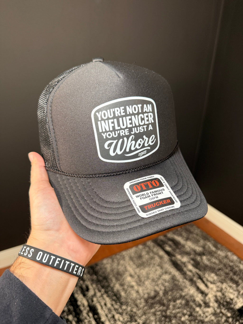 You're Not An Influencer You're Just A Whore Trucker Hat