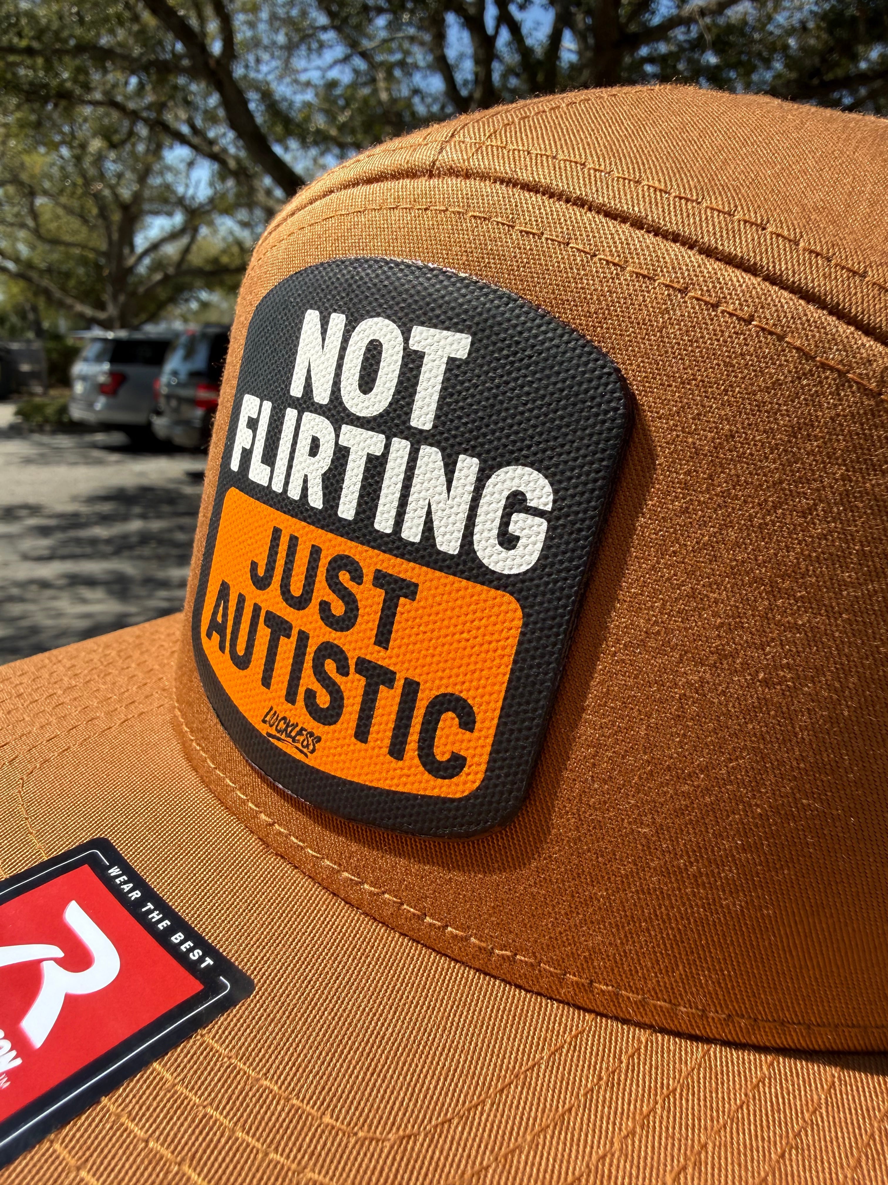 Not Flirting Just Autistic | 7 Panel Canvas Patch Snapback