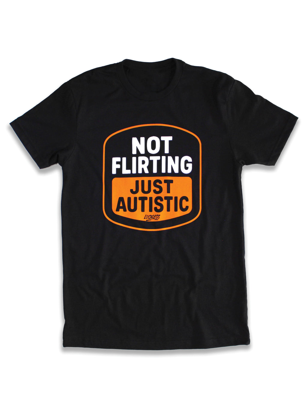 Not Flirting | Tee
