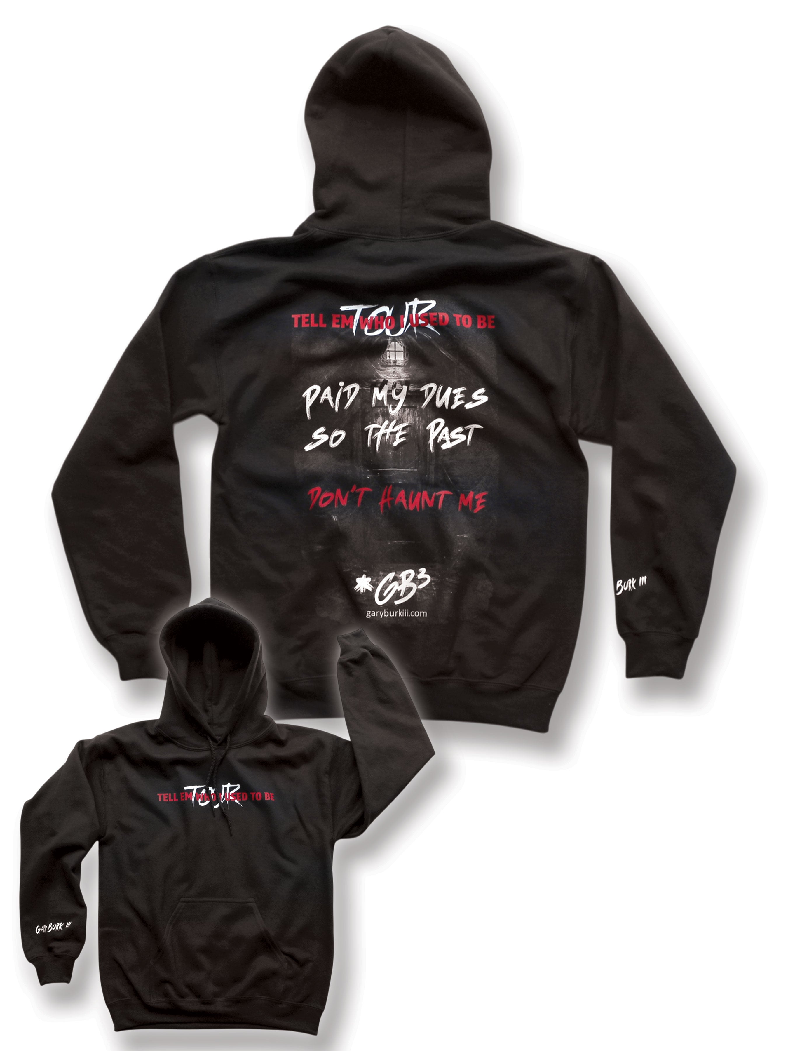 GB3 | Paid My Dues Hoodie