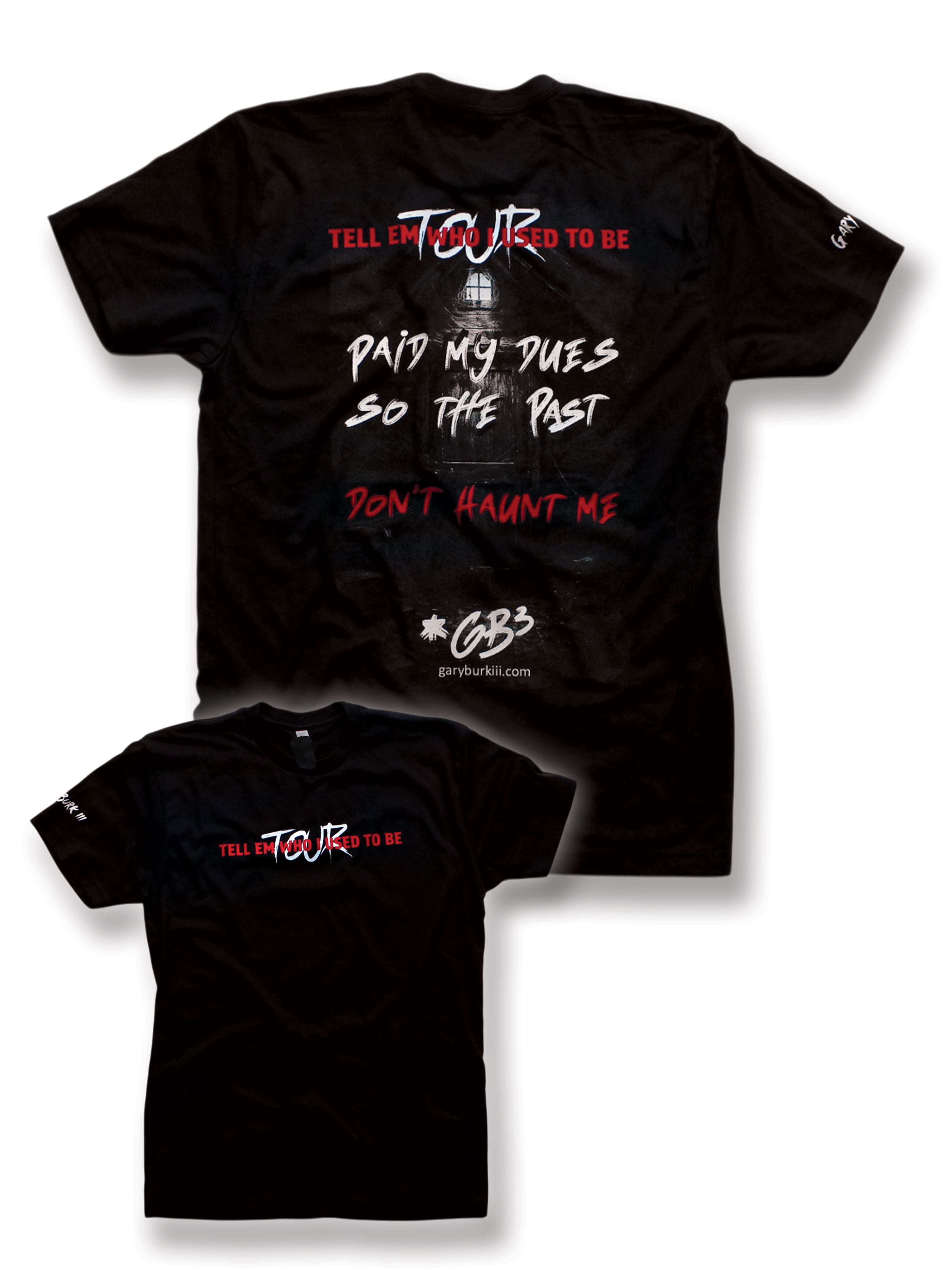 GB3 | Paid My Dues Tee