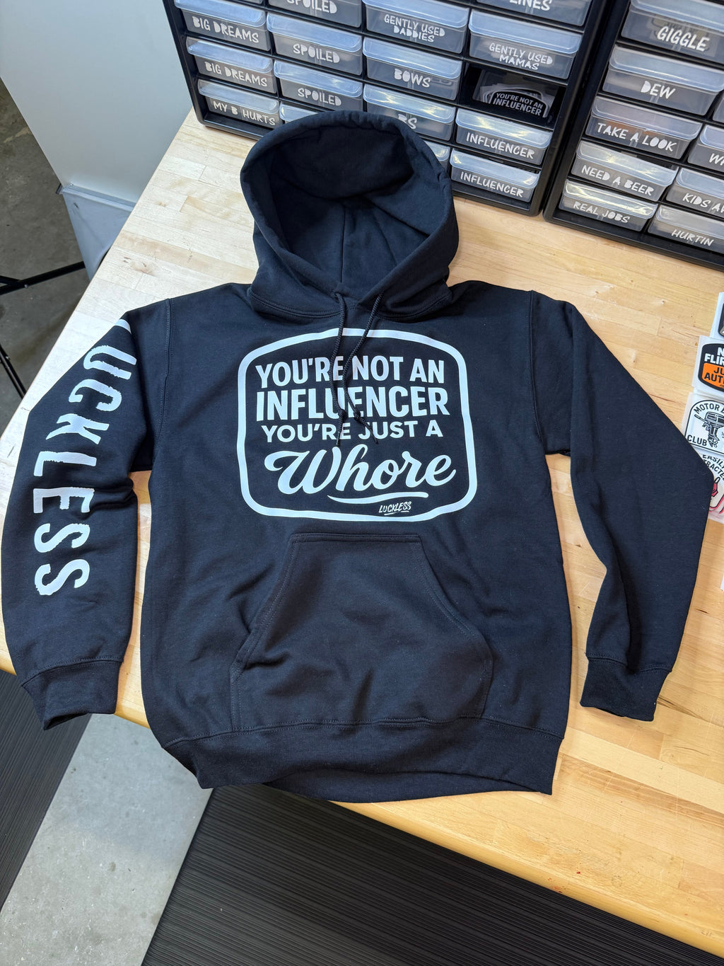 You're Not An Influencer You're Just A Whore Hoodie