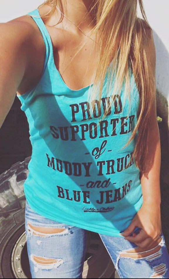 Proud Supporter of Muddy Trucks and Blue Jeans Tank Top