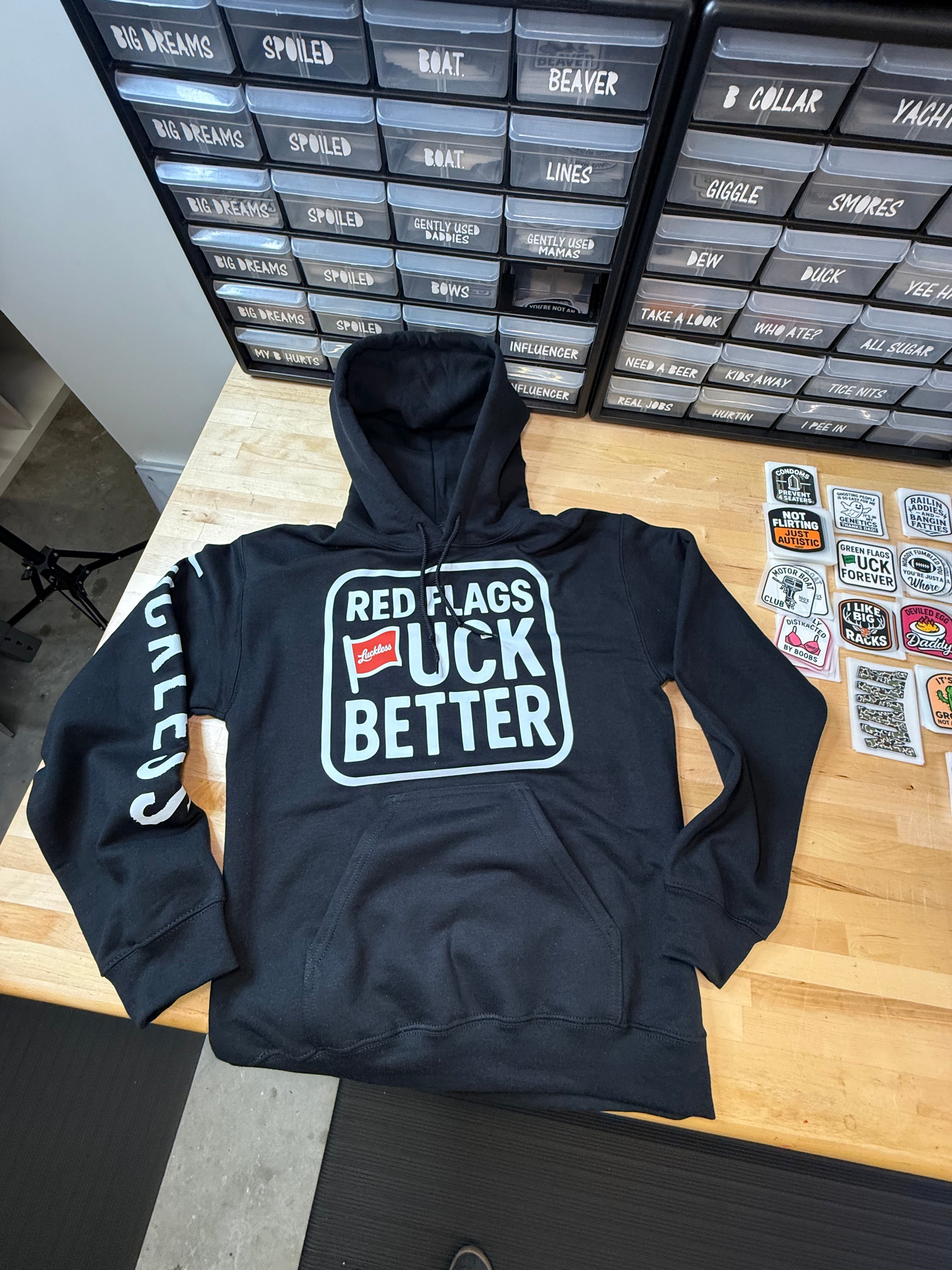 Red Flags Fuck Better | Hoodie