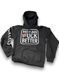 Red Flags Fuck Better | Hoodie