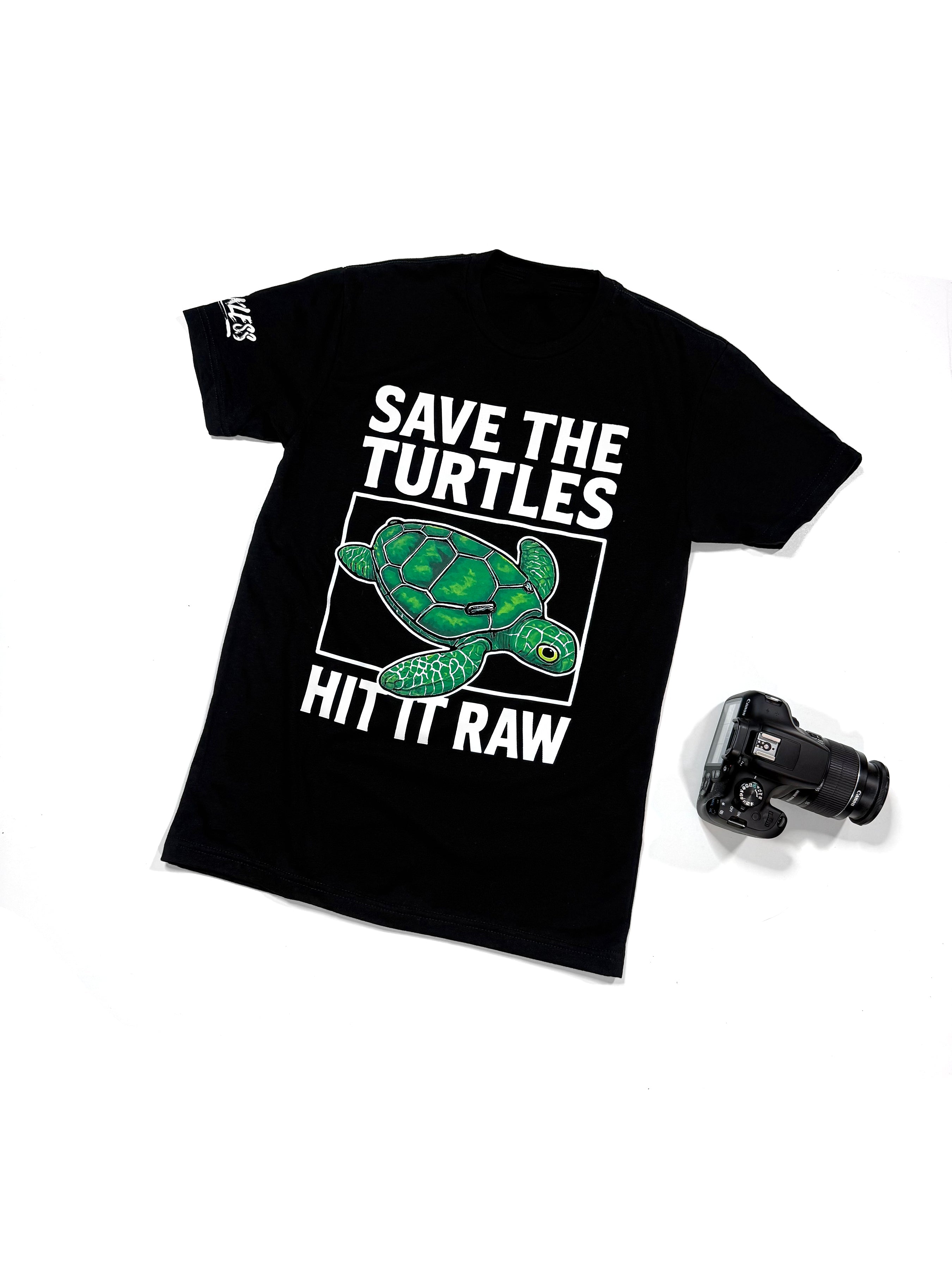 Save The Turtles Hit It Raw Tee