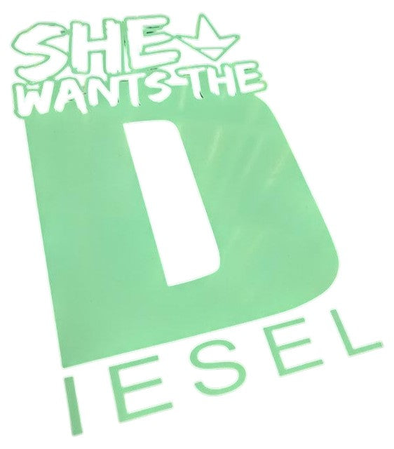 She Wants the Diesel Tiffany Blue Decal