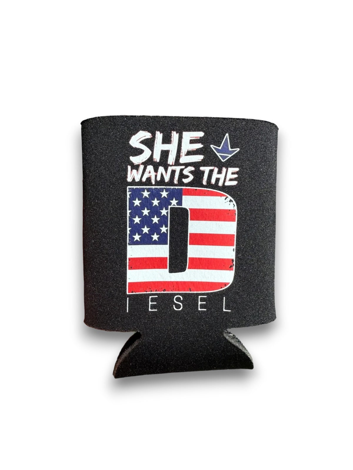 She Wants the Diesel Americana Koozie
